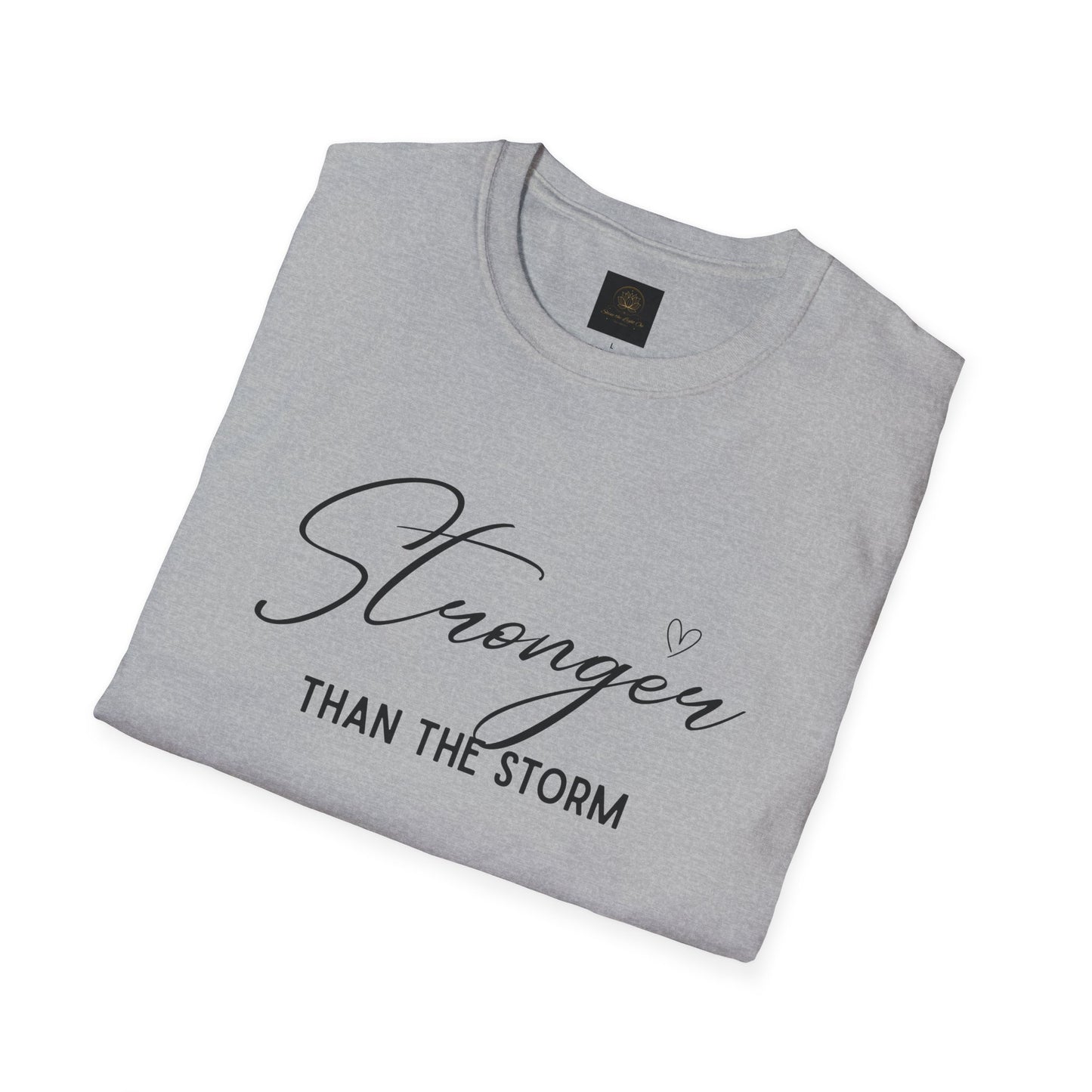 Stronger Than the Storm Motivational Unisex T-Shirt, Inspirational Tee, Gift for Her, Strength Quote Shirt, Uplifting Apparel, Casual Wear