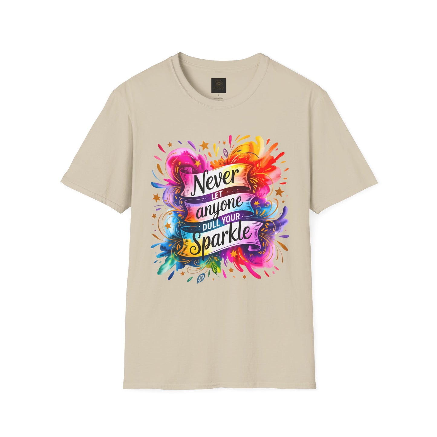 "Never Let Anyone Dull Your Sparkle - Perfect for Gifts, Casual Wear, Celebrations, Pride, Motivation
