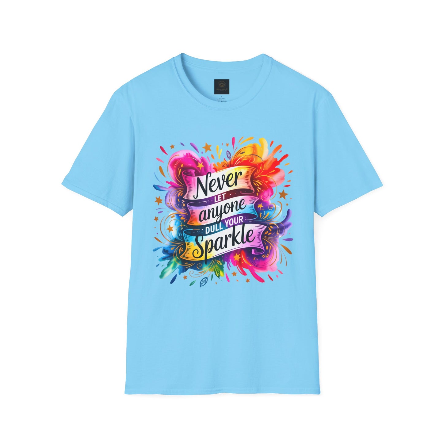 "Never Let Anyone Dull Your Sparkle - Perfect for Gifts, Casual Wear, Celebrations, Pride, Motivation