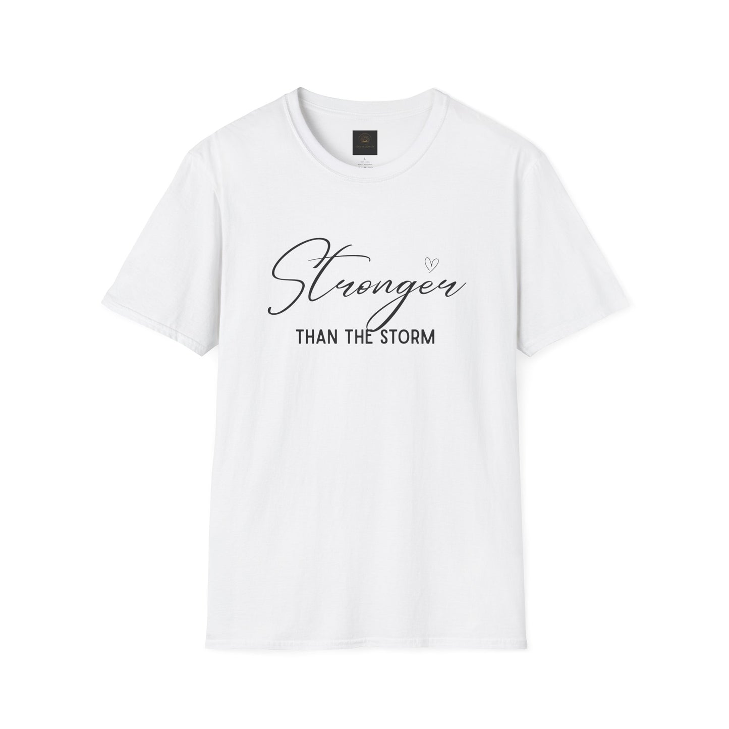 Stronger Than the Storm Motivational Unisex T-Shirt, Inspirational Tee, Gift for Her, Strength Quote Shirt, Uplifting Apparel, Casual Wear