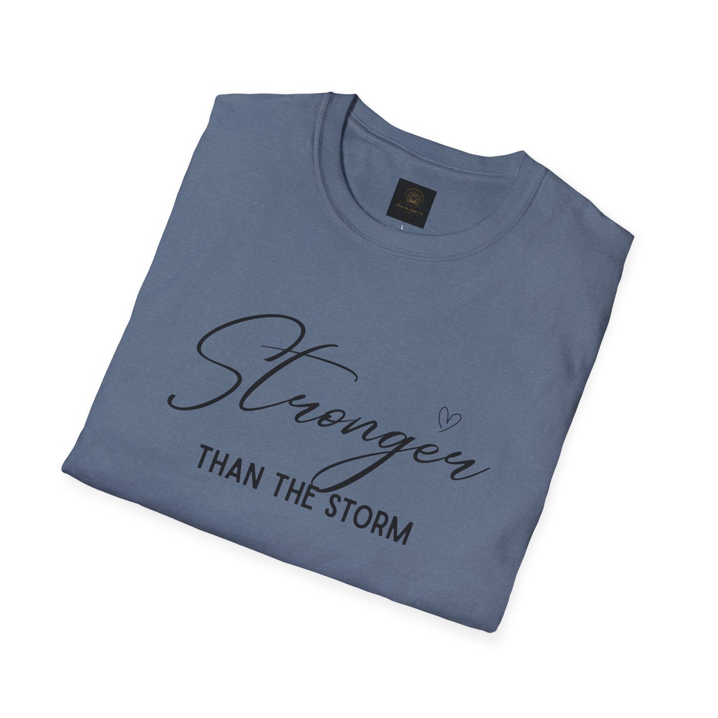 Stronger Than the Storm Motivational Unisex T-Shirt, Inspirational Tee, Gift for Her, Strength Quote Shirt, Uplifting Apparel, Casual Wear