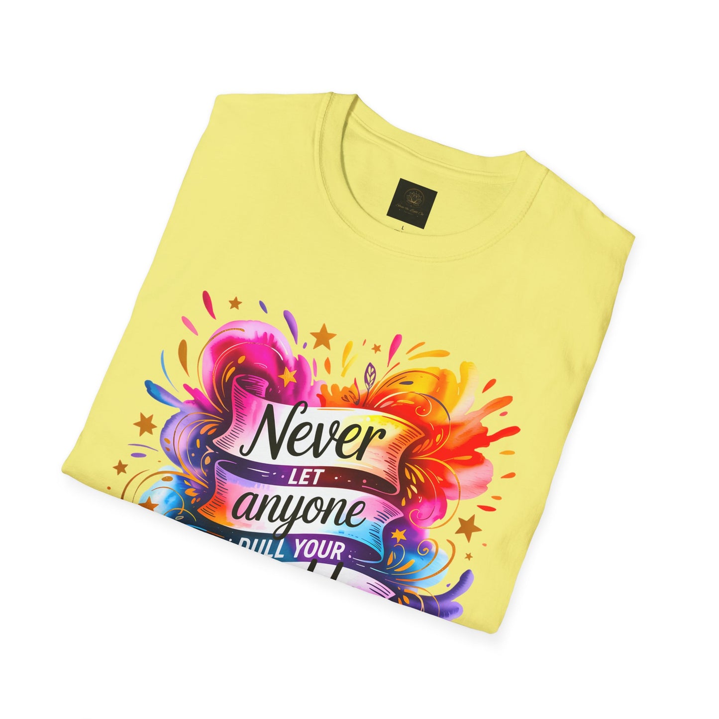 "Never Let Anyone Dull Your Sparkle - Perfect for Gifts, Casual Wear, Celebrations, Pride, Motivation