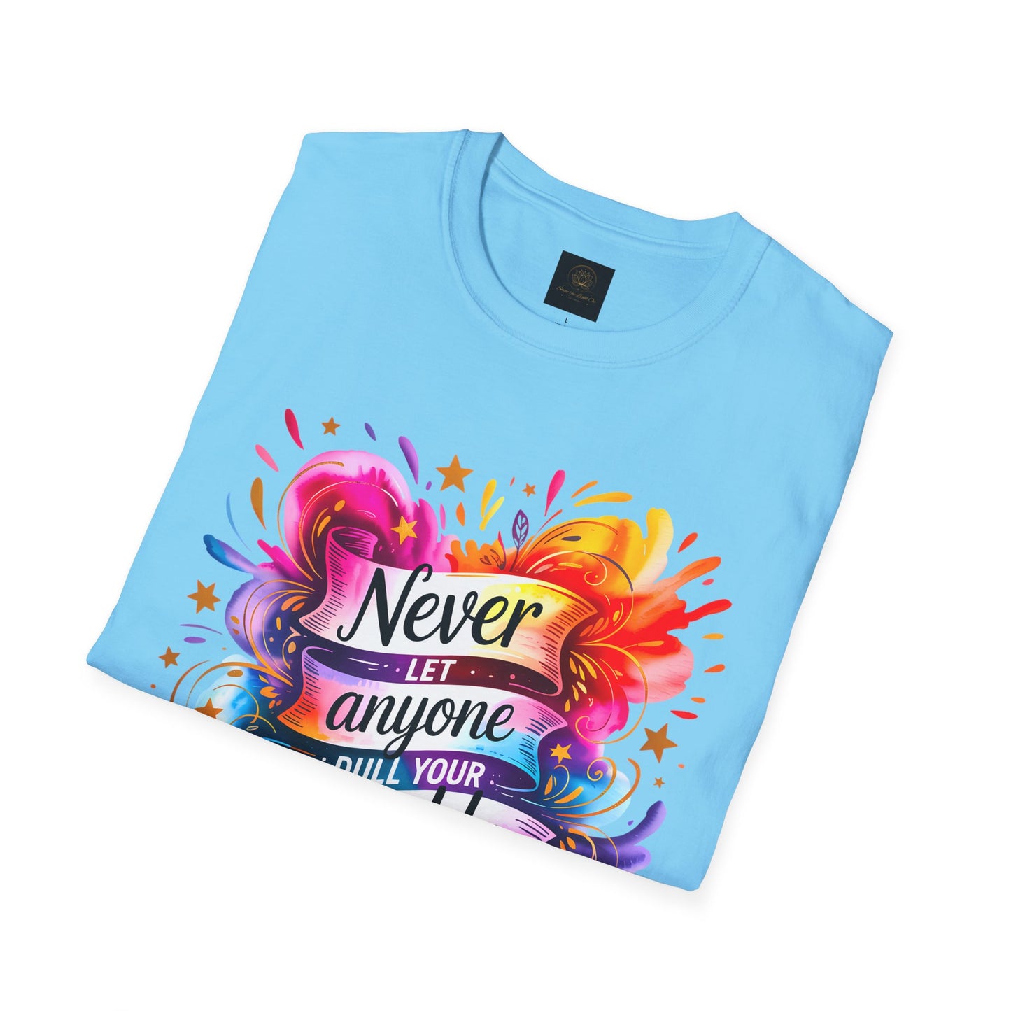 "Never Let Anyone Dull Your Sparkle - Perfect for Gifts, Casual Wear, Celebrations, Pride, Motivation
