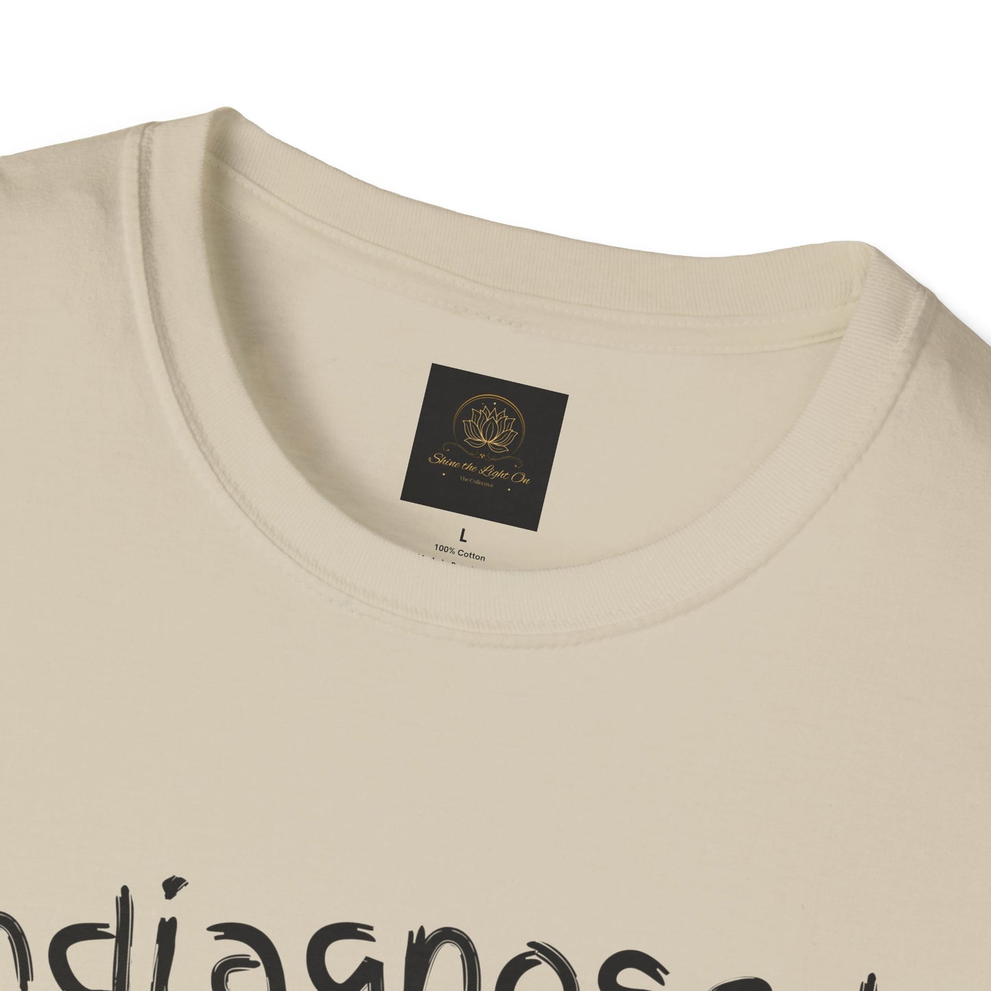 Unisex Softstyle T-Shirt 'Undiagnosed But Something Ain't Right'