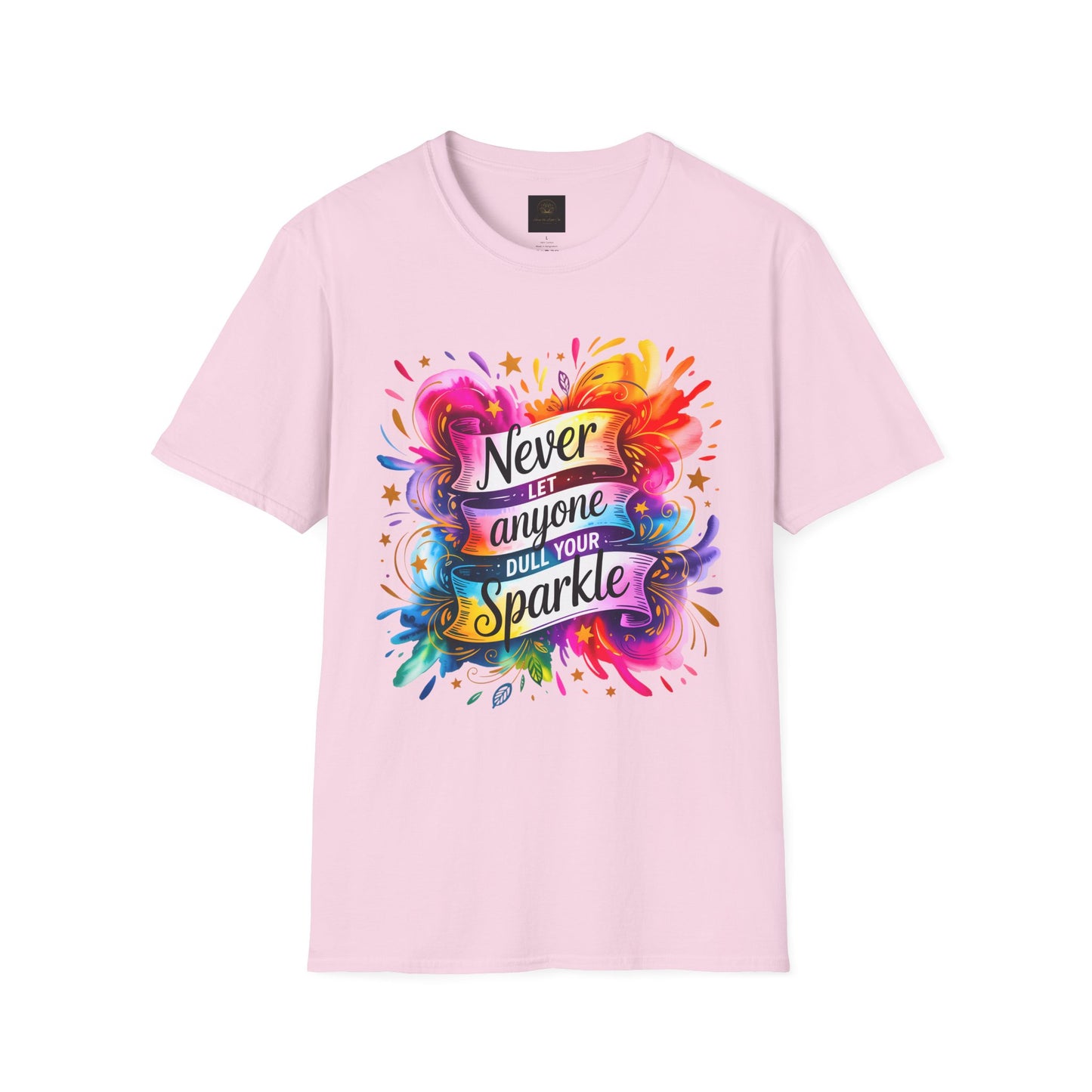 "Never Let Anyone Dull Your Sparkle - Perfect for Gifts, Casual Wear, Celebrations, Pride, Motivation