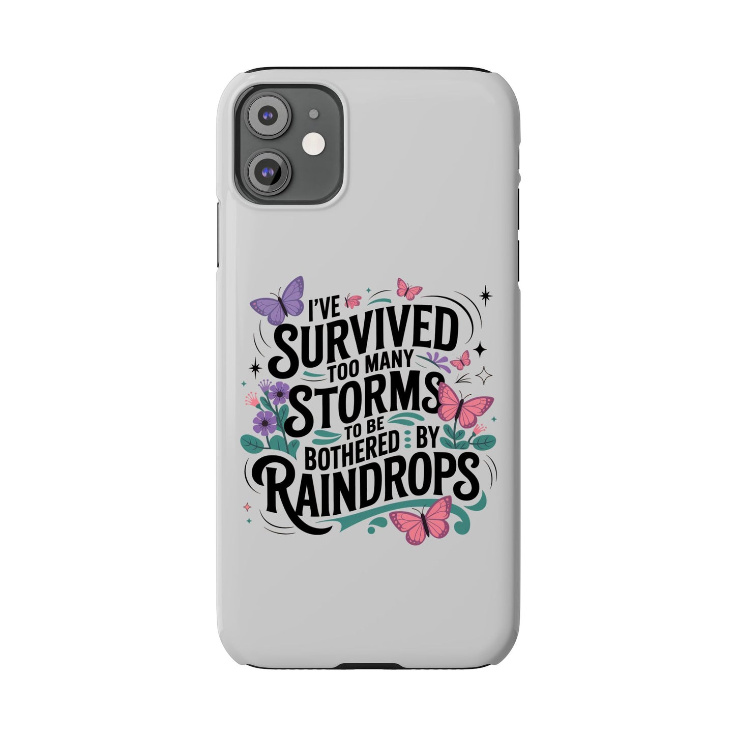 Inspirational Slim Phone Cases, Motivational Phone Cover, Butterfly Phone Case, Perfect Gift for Nature Lovers, Uplifting Phone Accessory