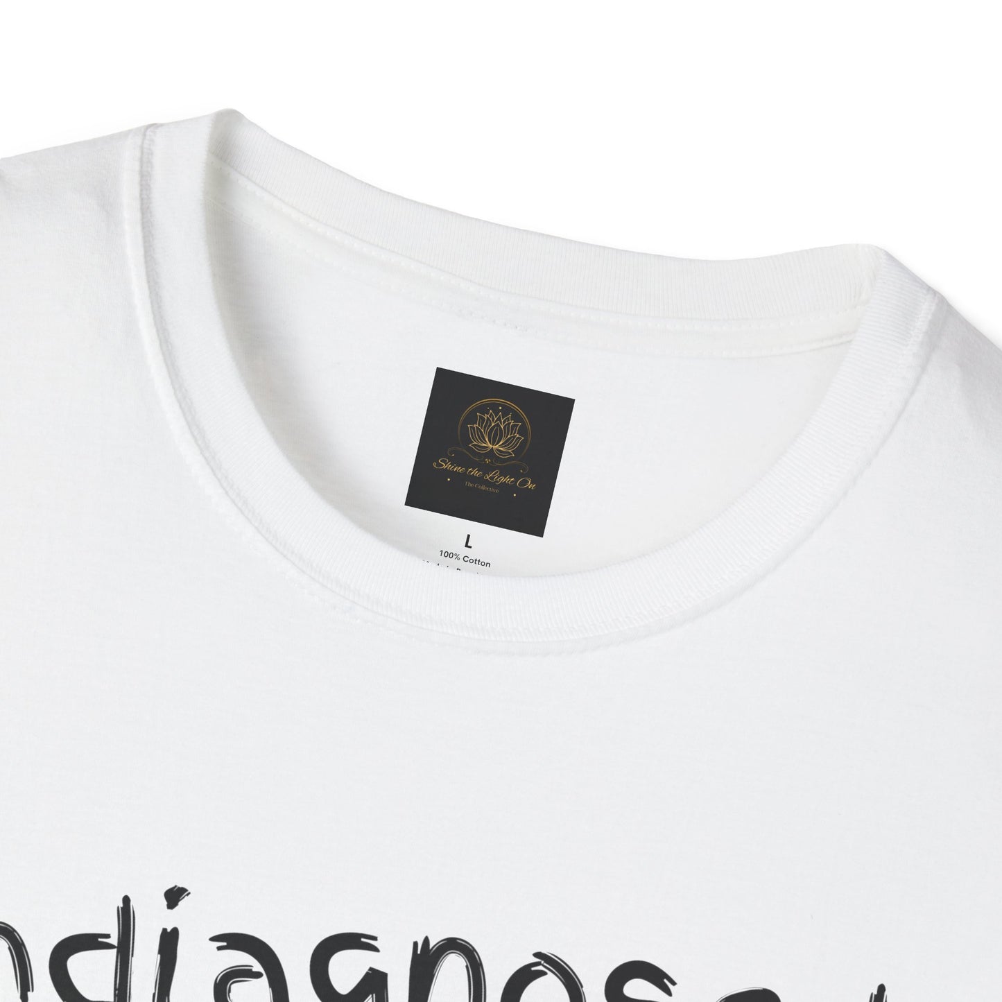 Unisex Softstyle T-Shirt 'Undiagnosed But Something Ain't Right'