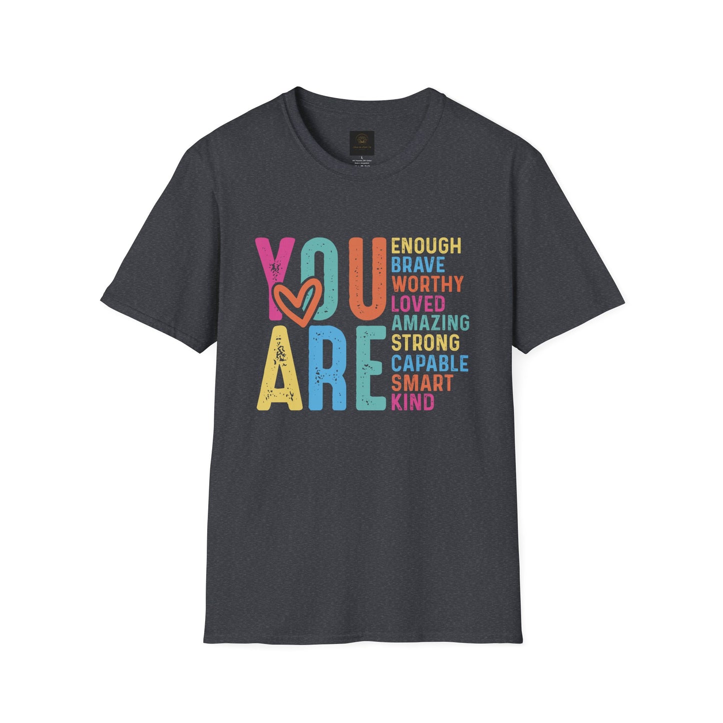 Inspirational Unisex T-Shirt - You Are Enough, Casual Wear