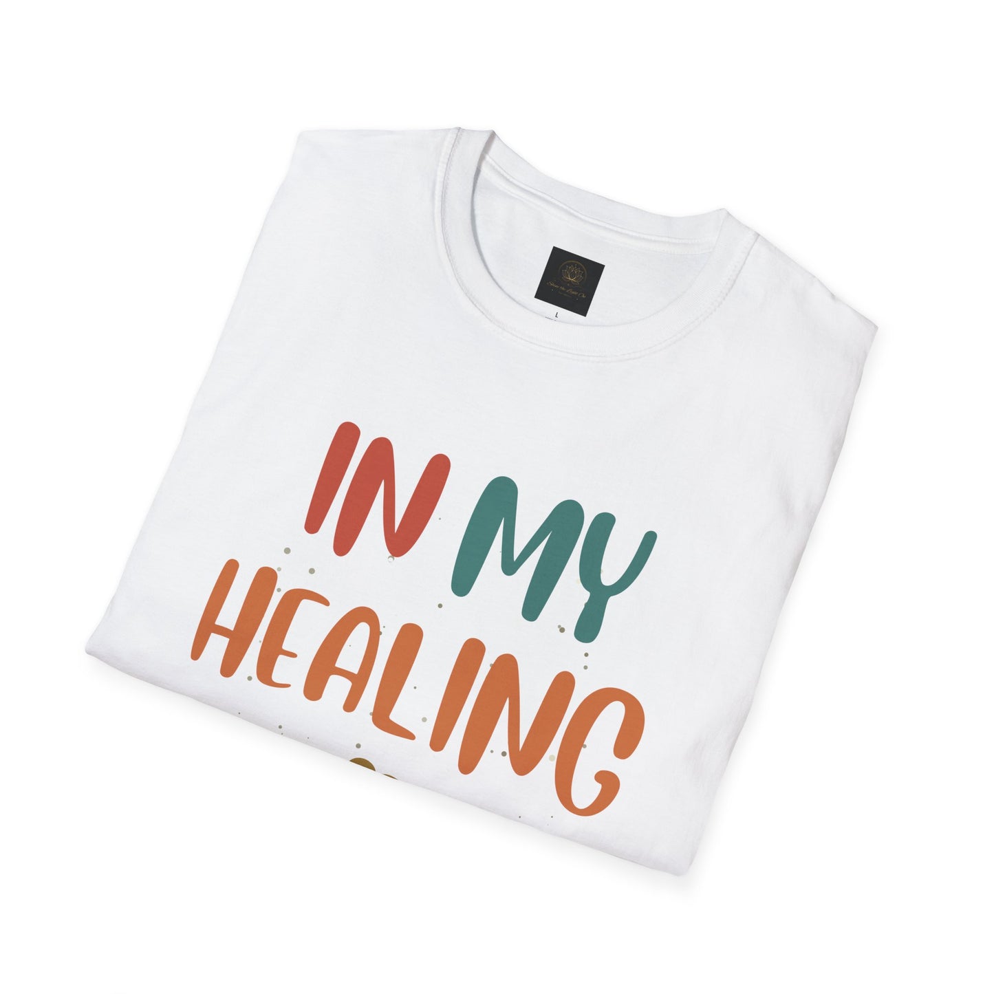 Healing Era Unisex T-Shirt | Empowering Quote Tee, Self-Care Wear, Gift for Friends, Motivational Apparel, Wellness Fashion