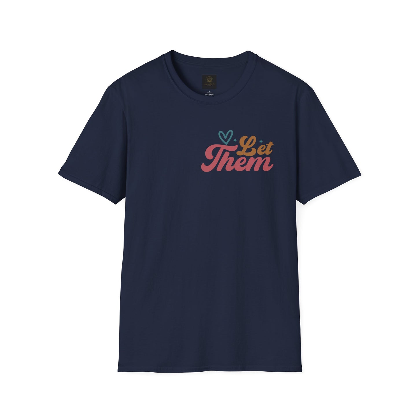 Empowering Unisex T-Shirt: Let Them