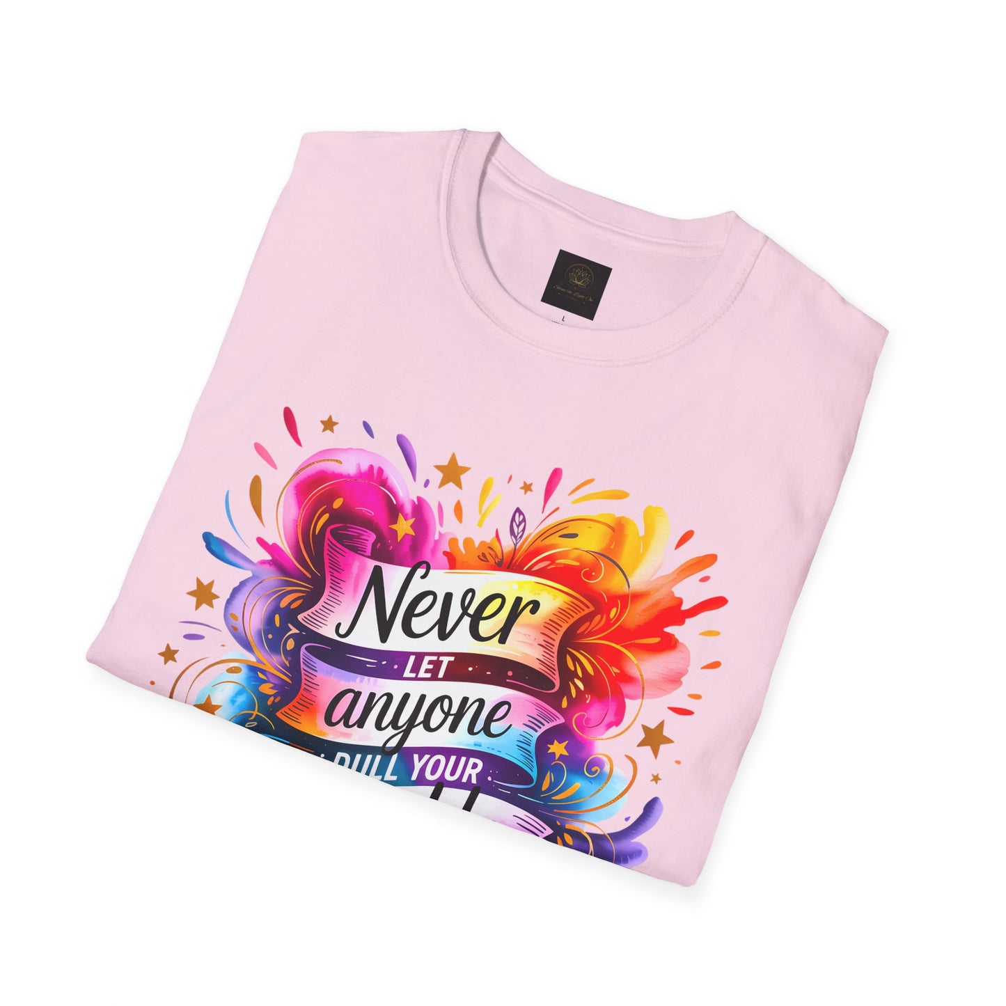 "Never Let Anyone Dull Your Sparkle - Perfect for Gifts, Casual Wear, Celebrations, Pride, Motivation