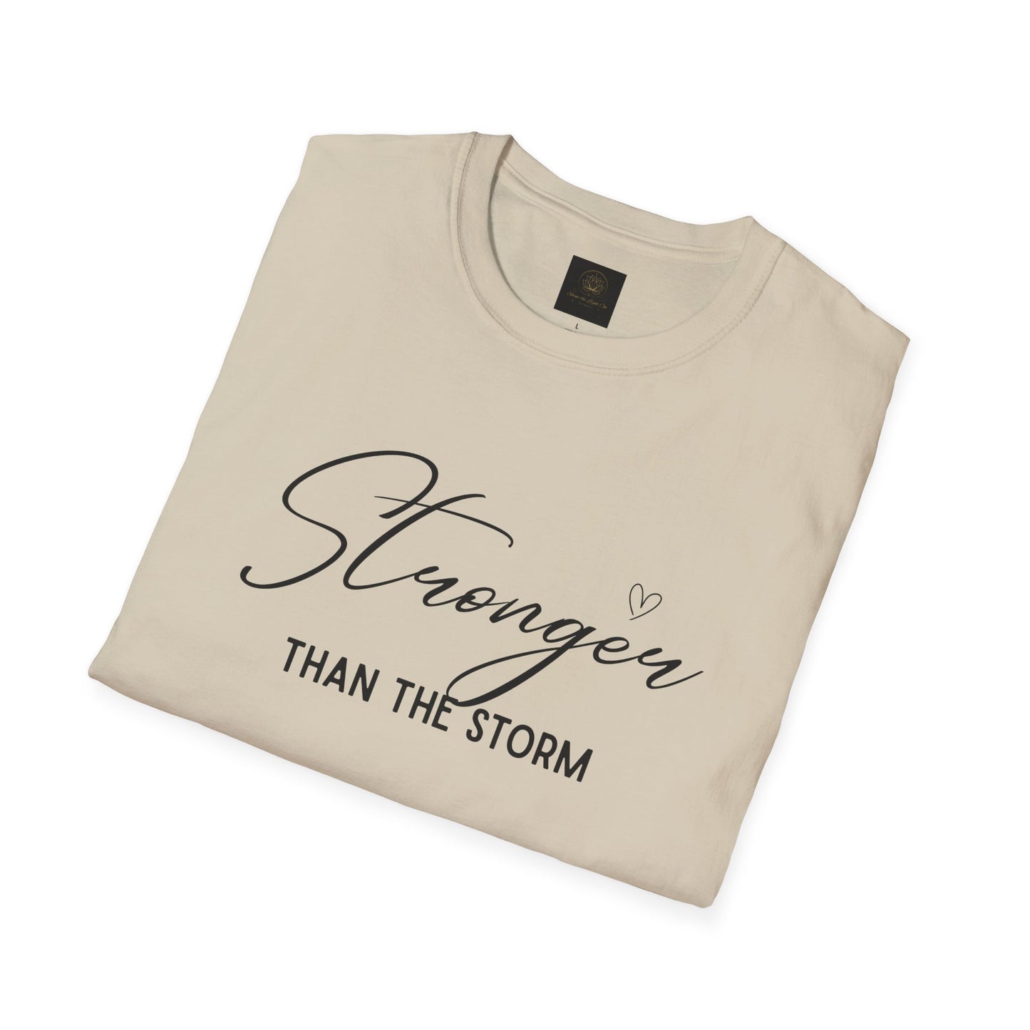 Stronger Than the Storm Motivational Unisex T-Shirt, Inspirational Tee, Gift for Her, Strength Quote Shirt, Uplifting Apparel, Casual Wear