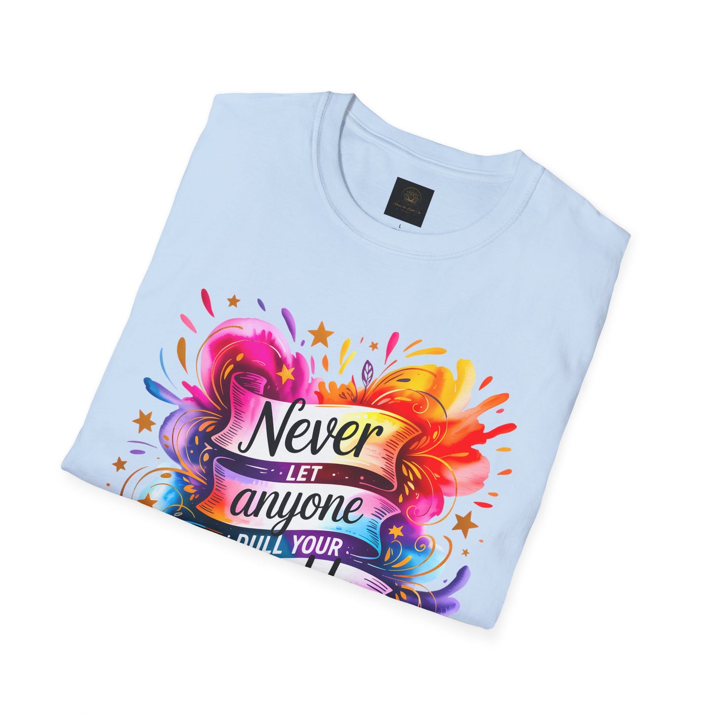 "Never Let Anyone Dull Your Sparkle - Perfect for Gifts, Casual Wear, Celebrations, Pride, Motivation