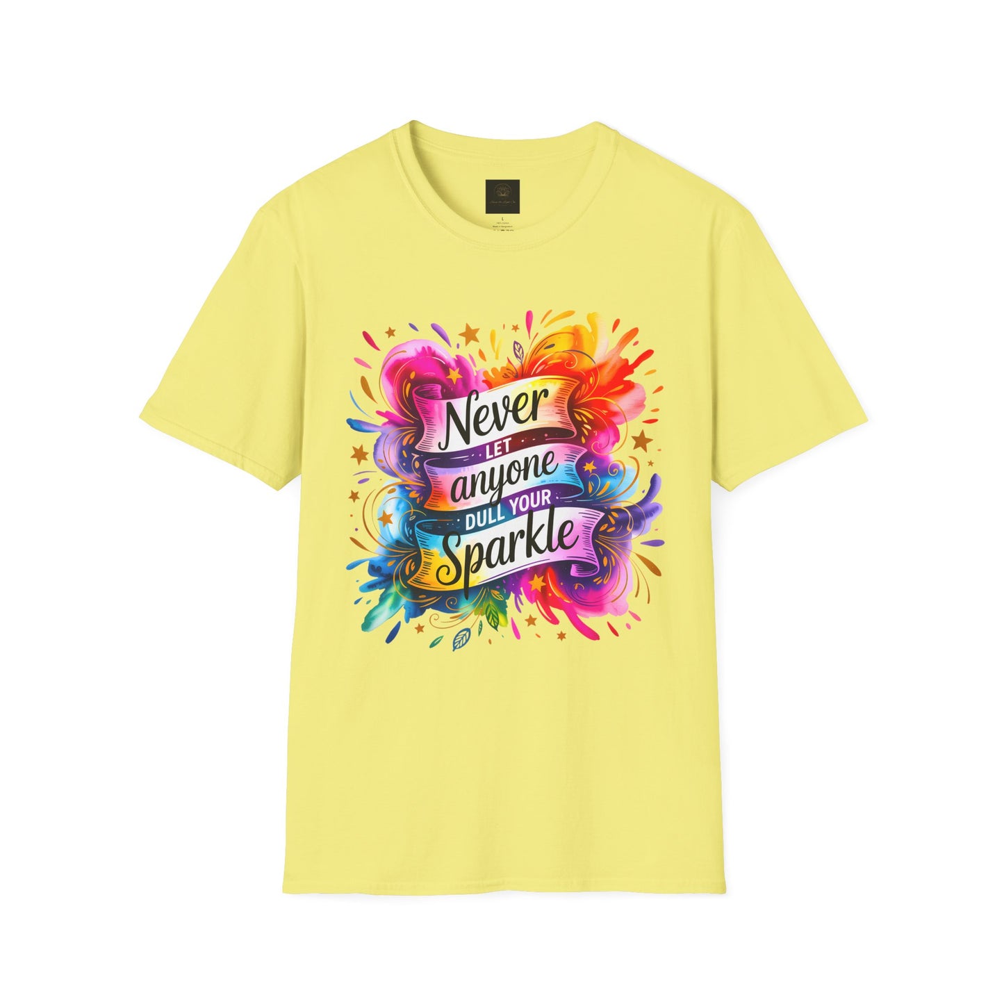 "Never Let Anyone Dull Your Sparkle - Perfect for Gifts, Casual Wear, Celebrations, Pride, Motivation