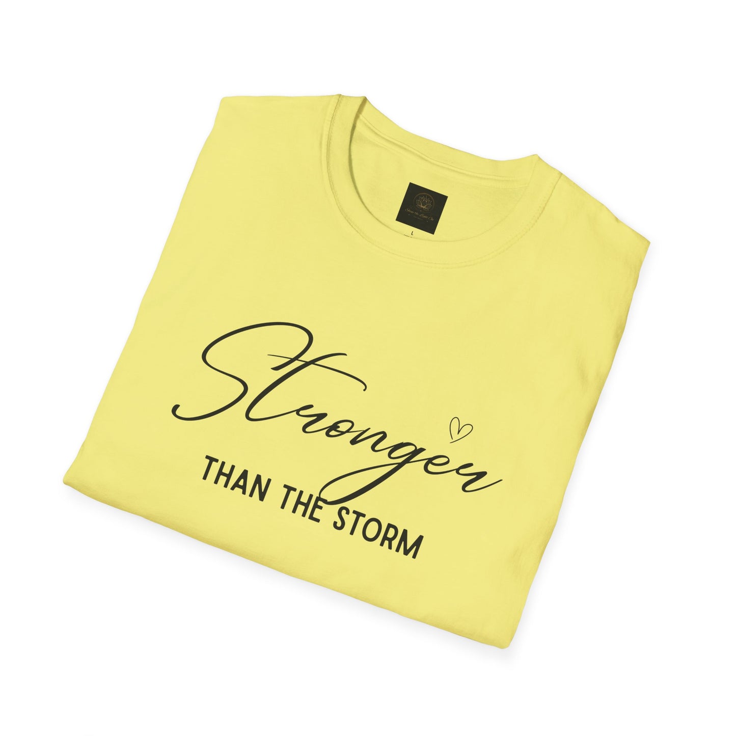 Stronger Than the Storm Motivational Unisex T-Shirt, Inspirational Tee, Gift for Her, Strength Quote Shirt, Uplifting Apparel, Casual Wear