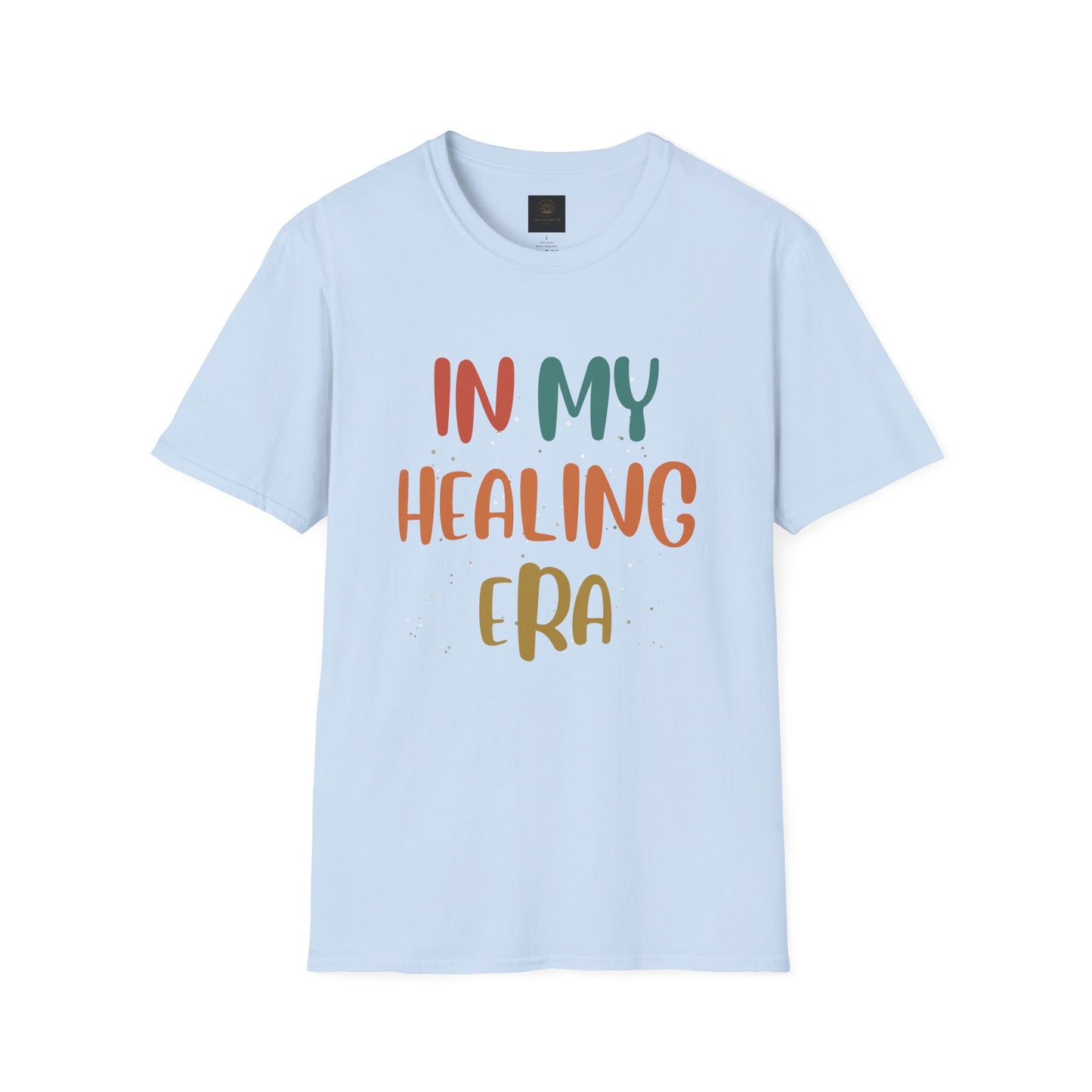 Healing Era Unisex T-Shirt | Empowering Quote Tee, Self-Care Wear, Gift for Friends, Motivational Apparel, Wellness Fashion
