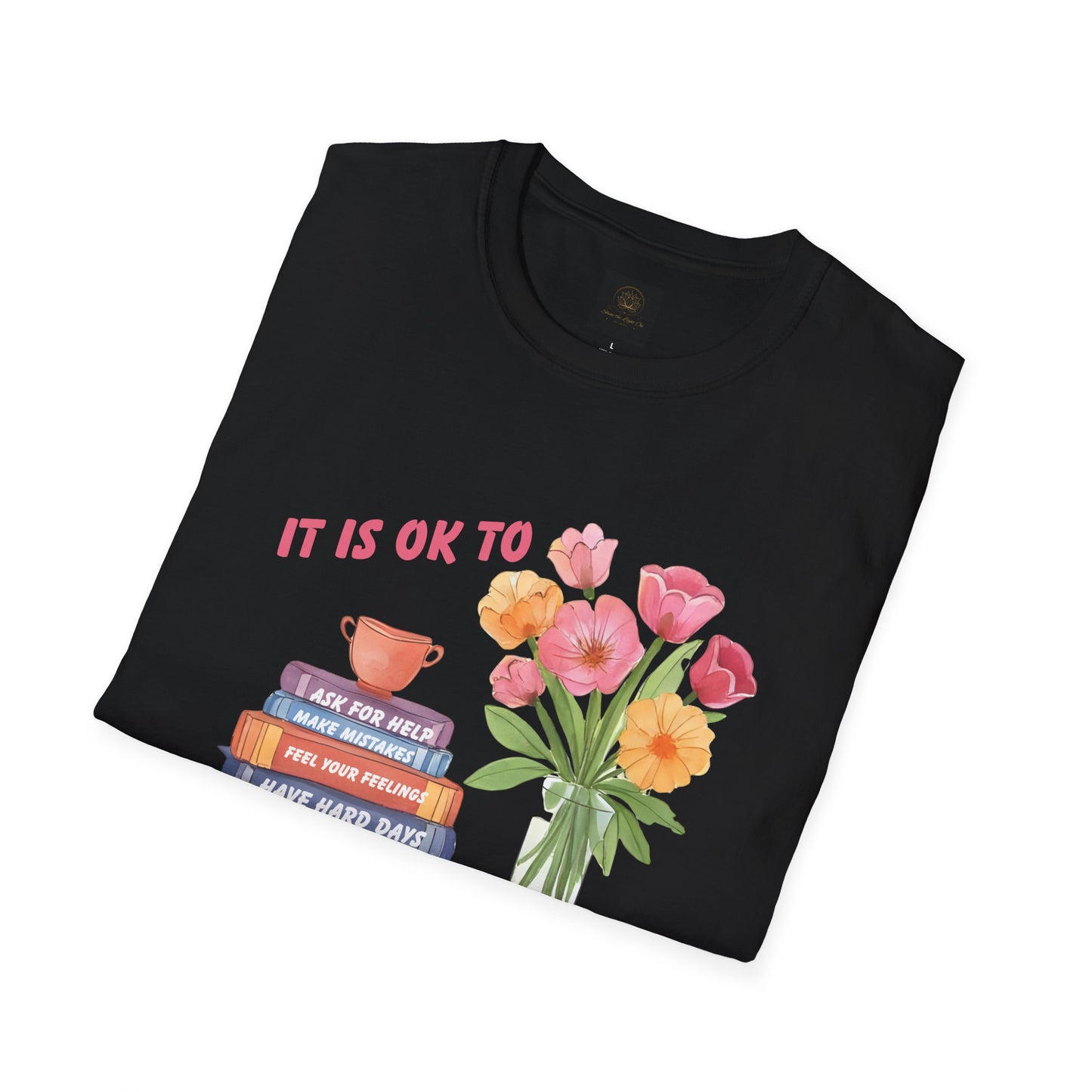 Floral Inspirational T-Shirt, Cozy Gift for Book Lovers, Spring Fashion, Encouraging Tee, Perfect for Mother's Day