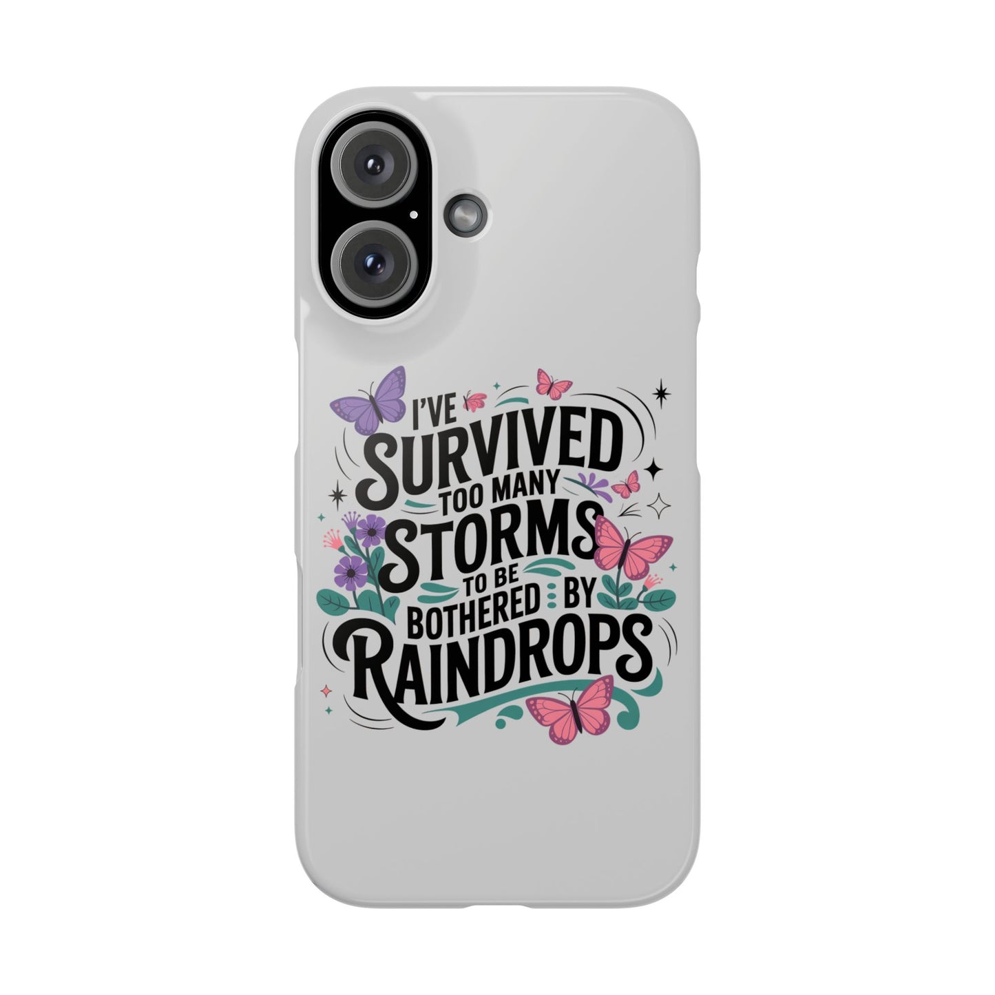 Inspirational Slim Phone Cases, Motivational Phone Cover, Butterfly Phone Case, Perfect Gift for Nature Lovers, Uplifting Phone Accessory