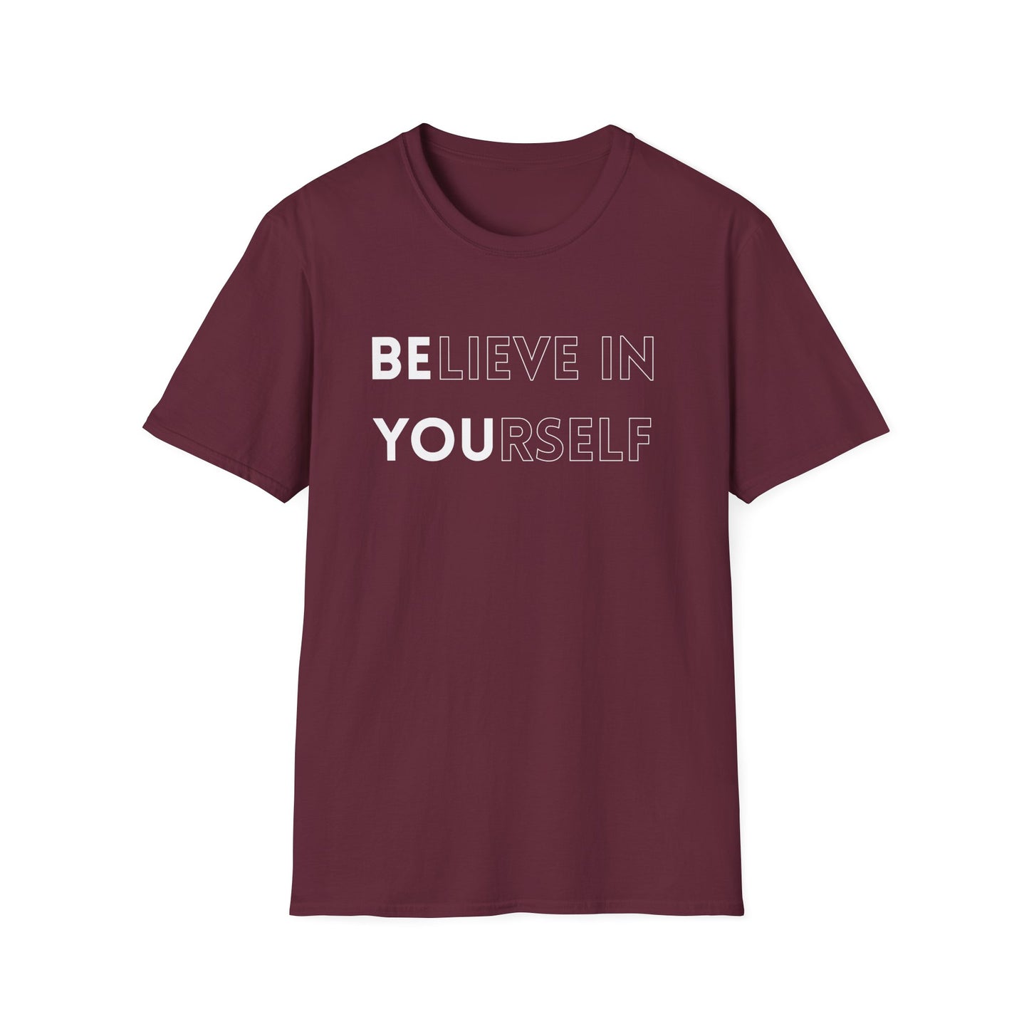 Inspirational Unisex T-Shirt, Motivational Tee, Believe in Yourself, Gift for Friends, Positive Vibes, Casual Wear, Everyday Apparel