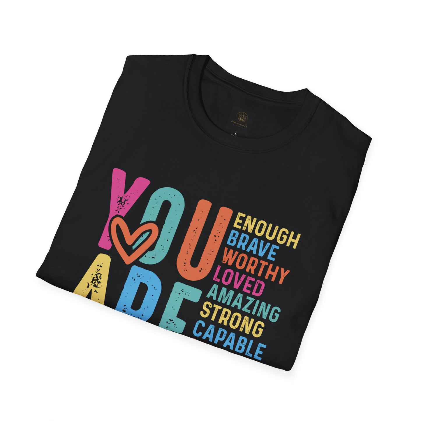Inspirational Unisex T-Shirt - You Are Enough, Casual Wear