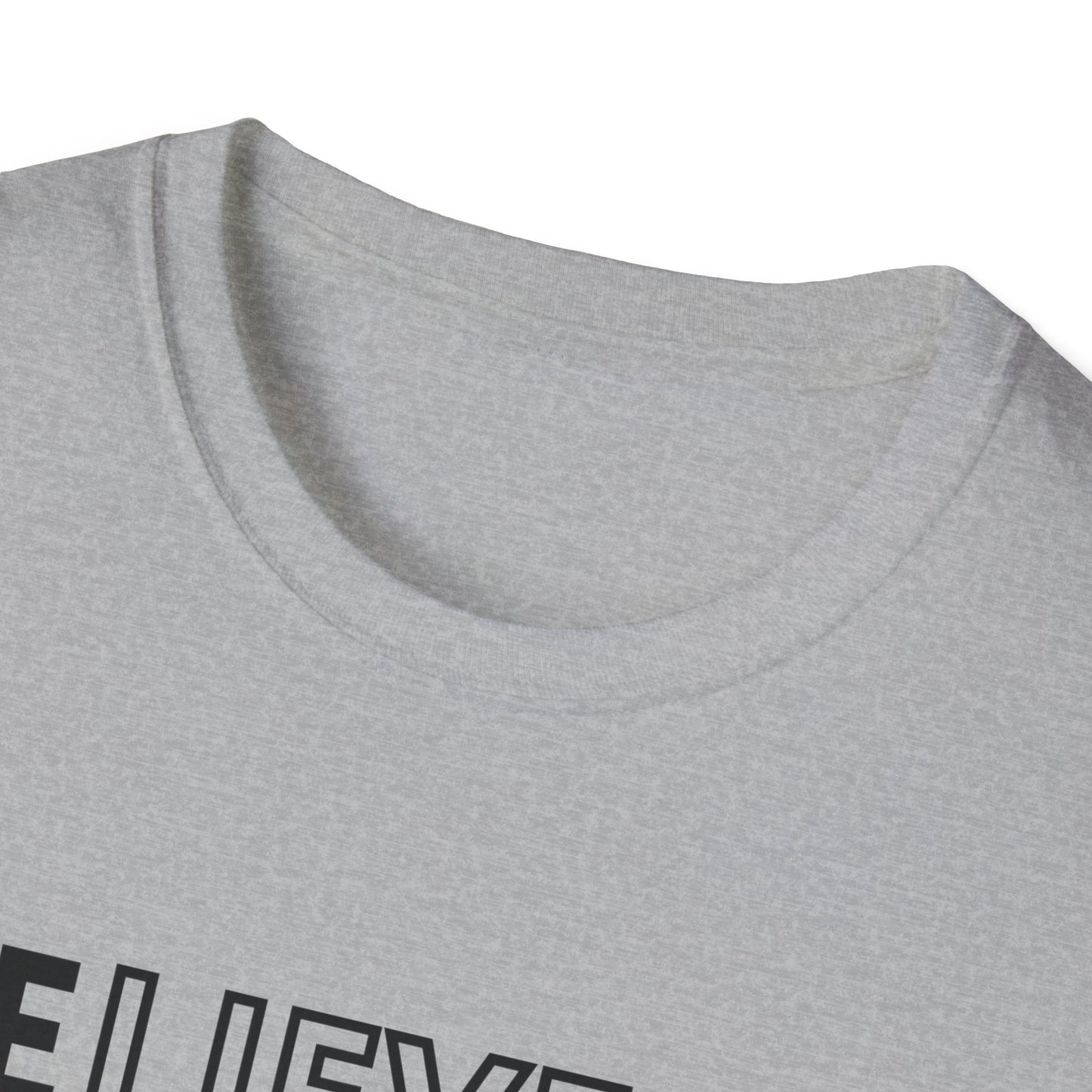 Inspirational Unisex T-Shirt, Motivational Tee, Believe in Yourself, Gift for Friends, Positive Vibes, Casual Wear, Everyday Apparel