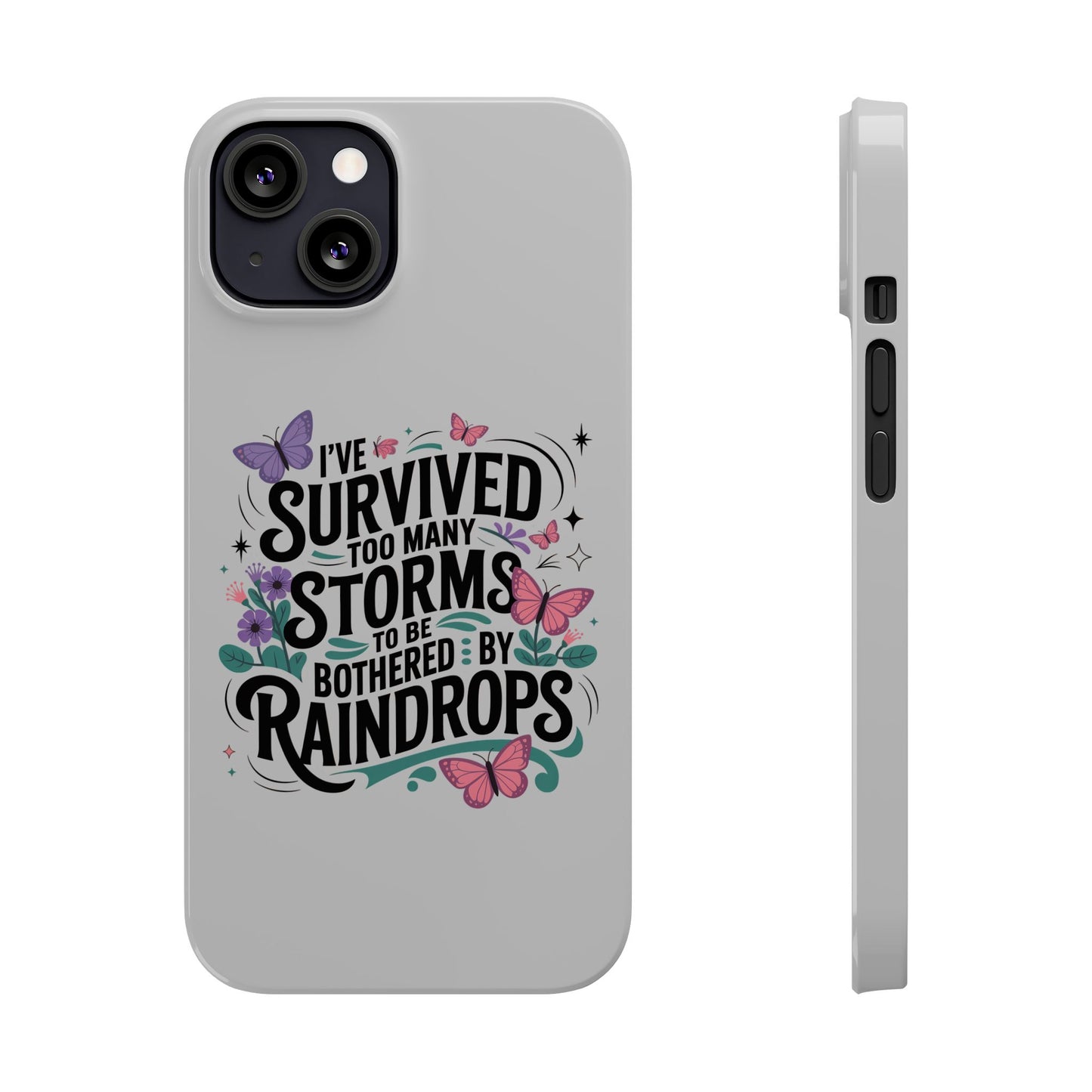 Inspirational Slim Phone Cases, Motivational Phone Cover, Butterfly Phone Case, Perfect Gift for Nature Lovers, Uplifting Phone Accessory