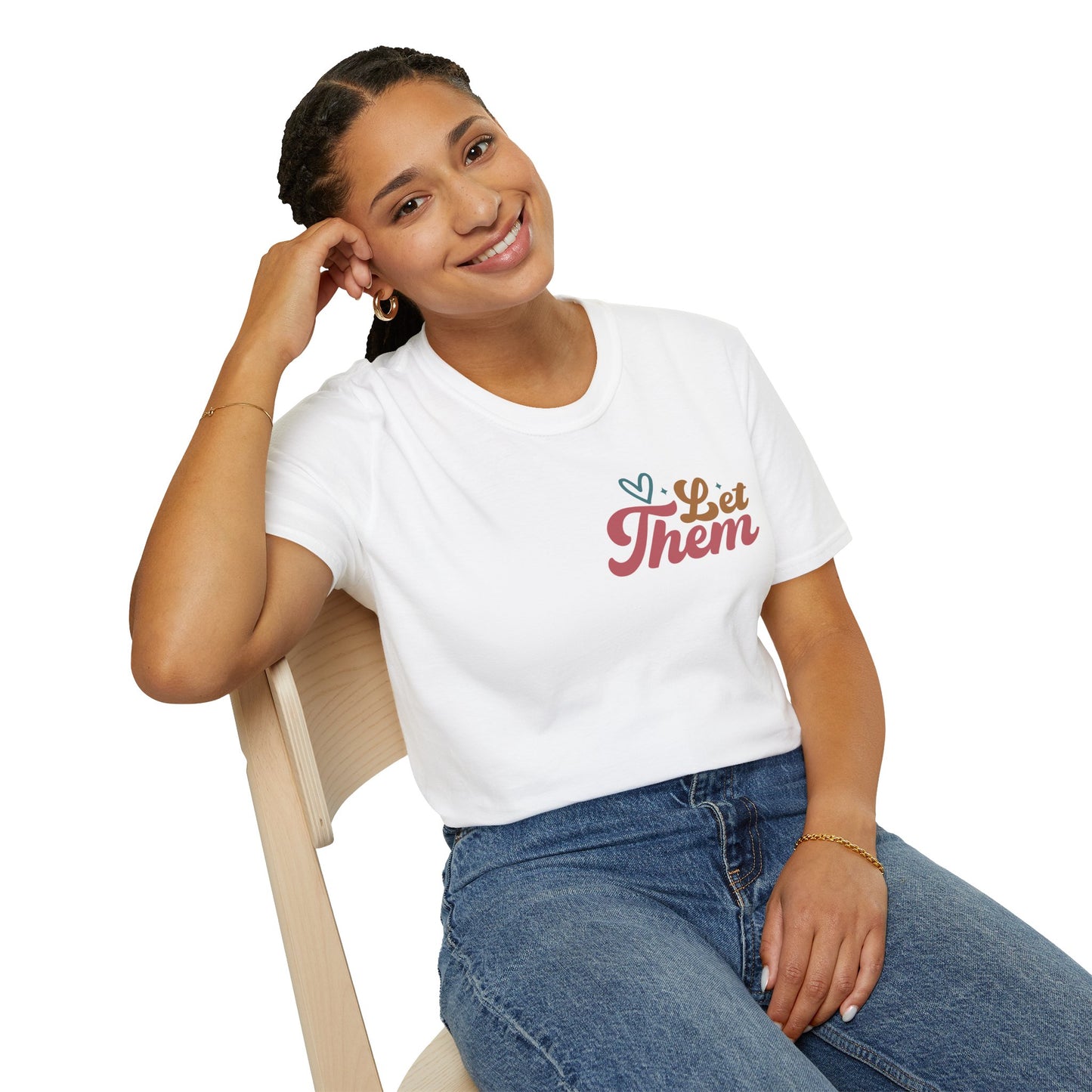 Empowering Unisex T-Shirt: Let Them