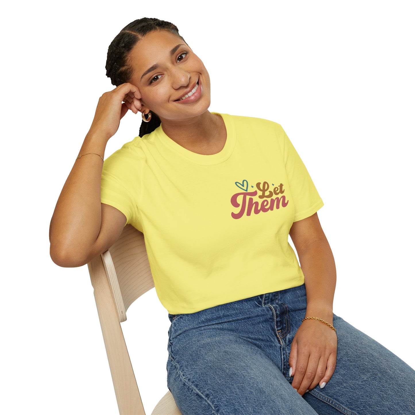 Empowering Unisex T-Shirt: Let Them