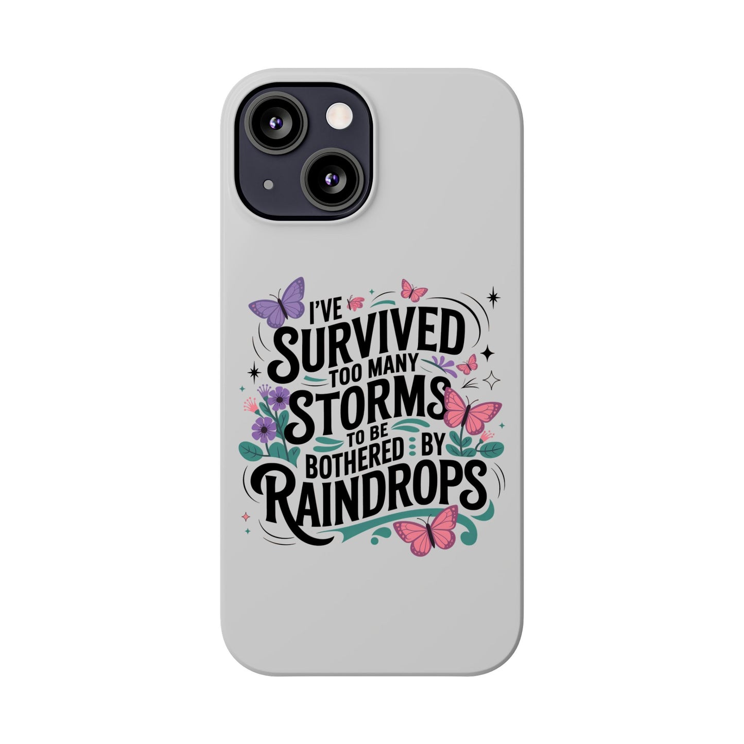 Inspirational Slim Phone Cases, Motivational Phone Cover, Butterfly Phone Case, Perfect Gift for Nature Lovers, Uplifting Phone Accessory