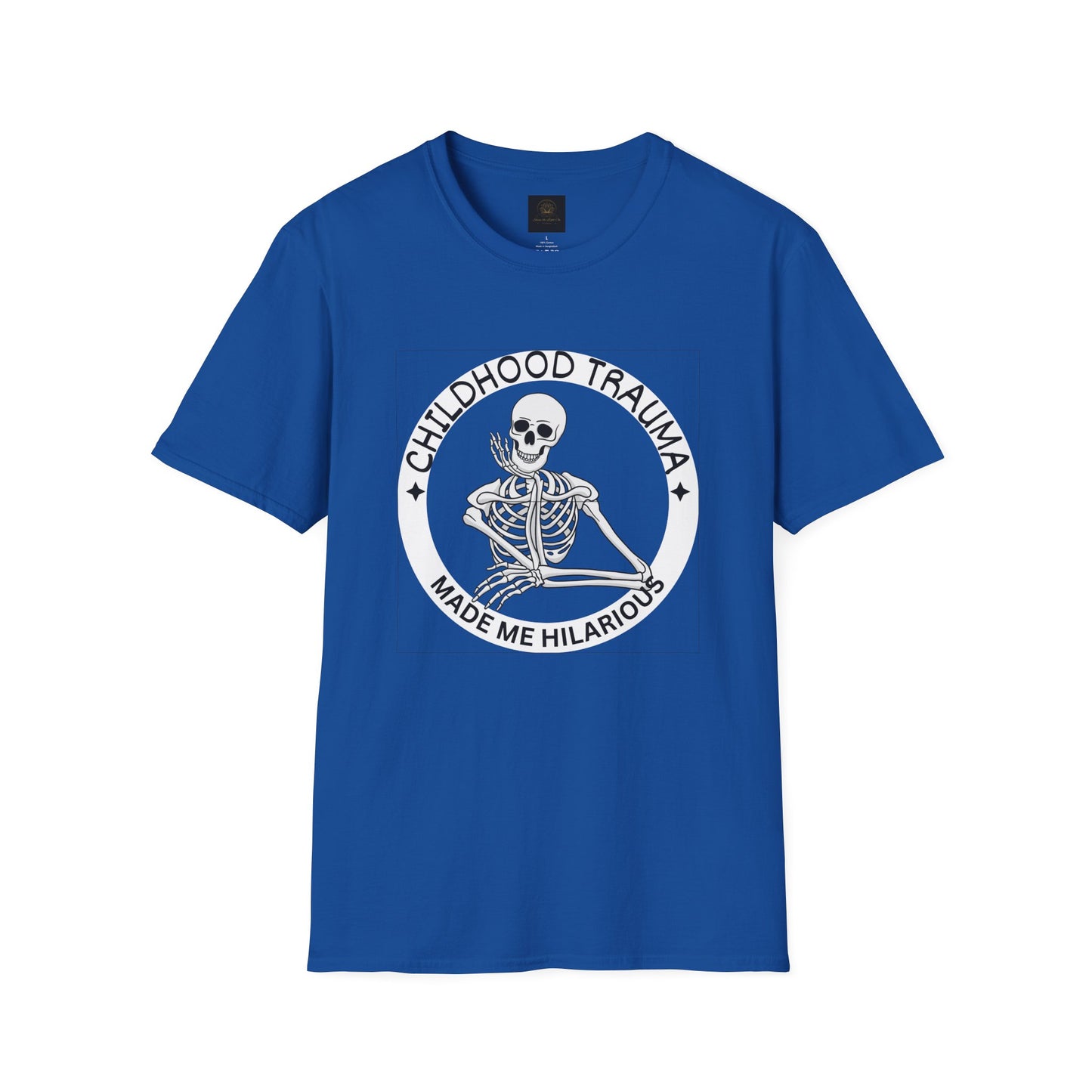 Funny Skeleton T-Shirt - Childhood Trauma Made Me Hilarious, Unisex Softstyle Tee
