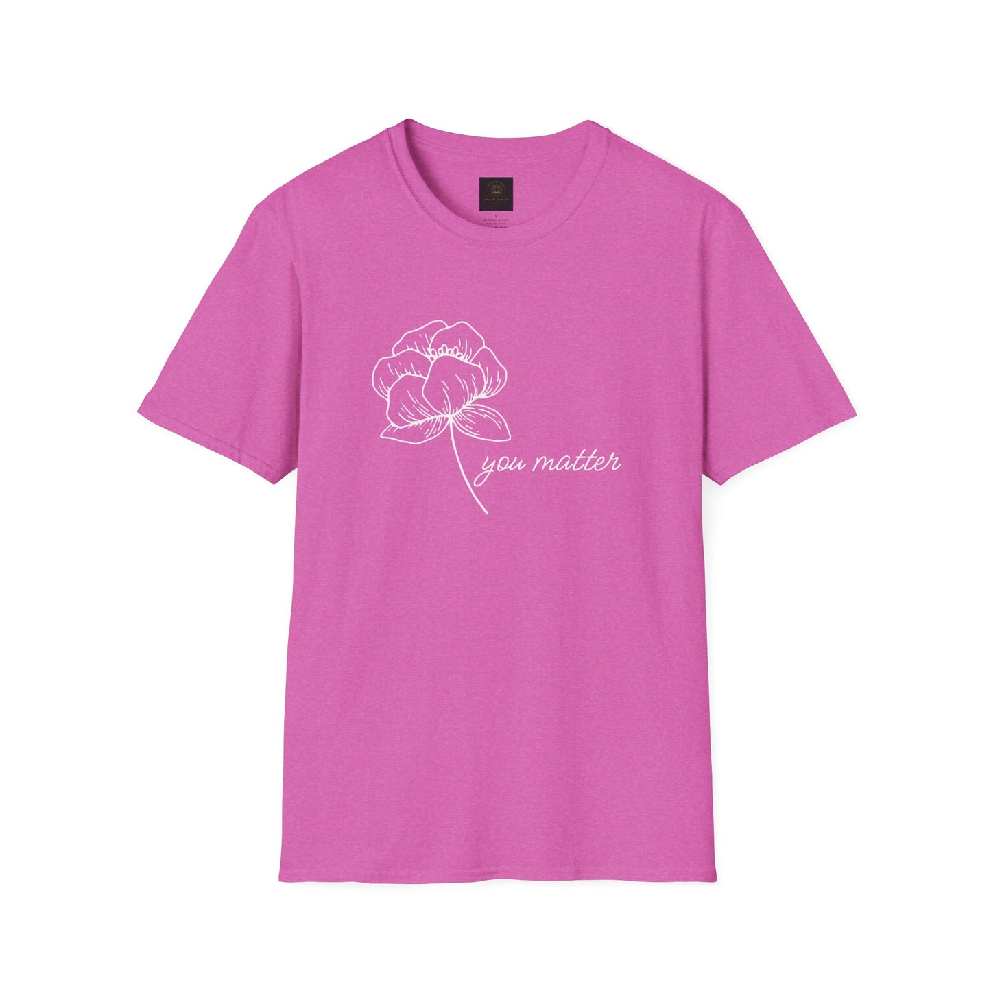 You Matter Floral Unisex T-Shirt | Inspirational Gift for Friends, Self-Care, Casual Wear, Everyday Comfort, Motivational Apparel