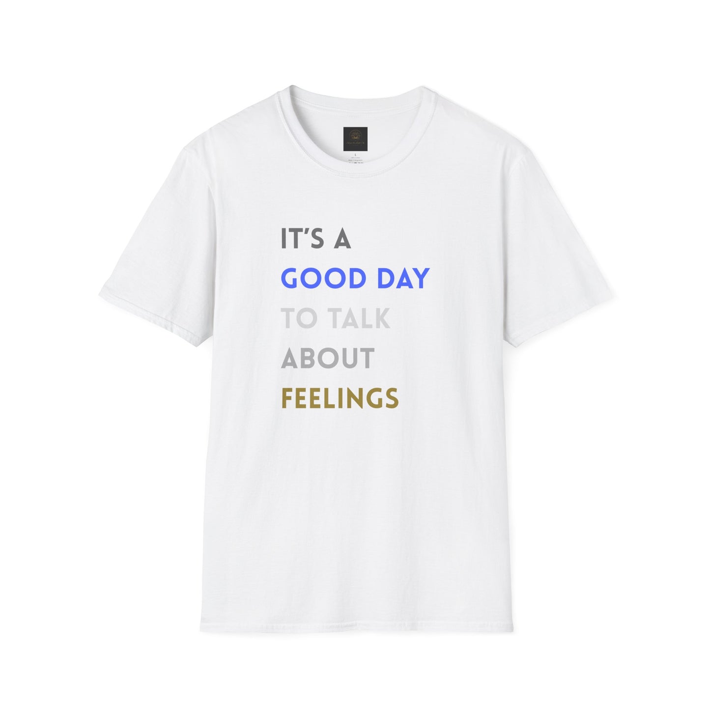 Feelings T-Shirt: Positive Vibes Apparel, Gift for Friends, Mental Health Awareness, Unisex Casual Wear, Supportive Fashion