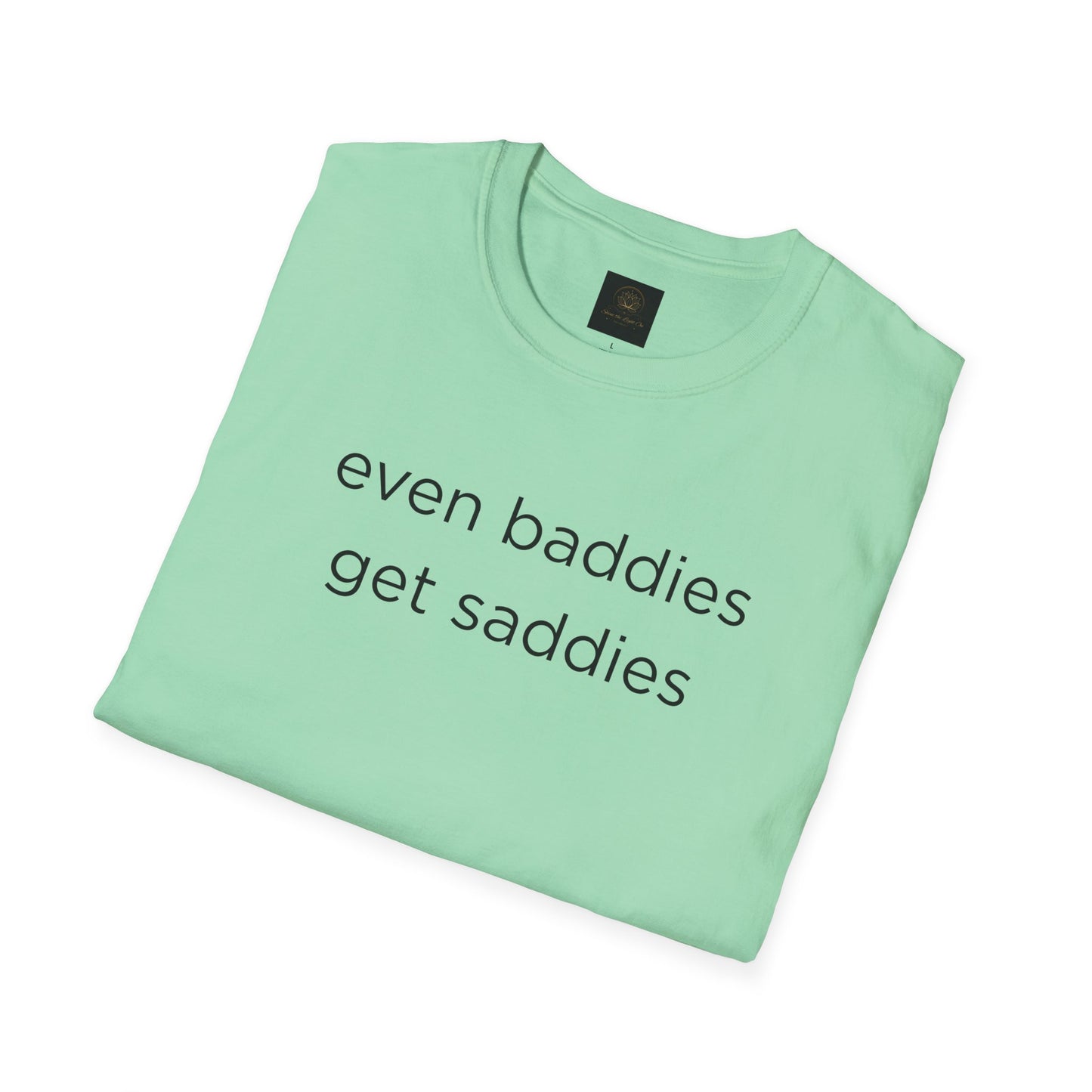 Unisex Softstyle T-Shirt: Fun and Quirky Tee for Baddies, Casual Wear, Birthday Gift, Trendy Fashion, Unique Gift Idea, Everyday Comfort