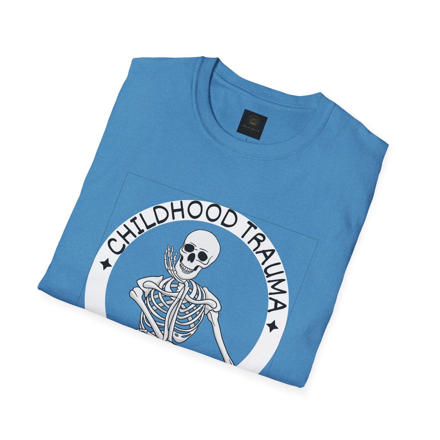 Funny Skeleton T-Shirt - Childhood Trauma Made Me Hilarious, Unisex Softstyle Tee