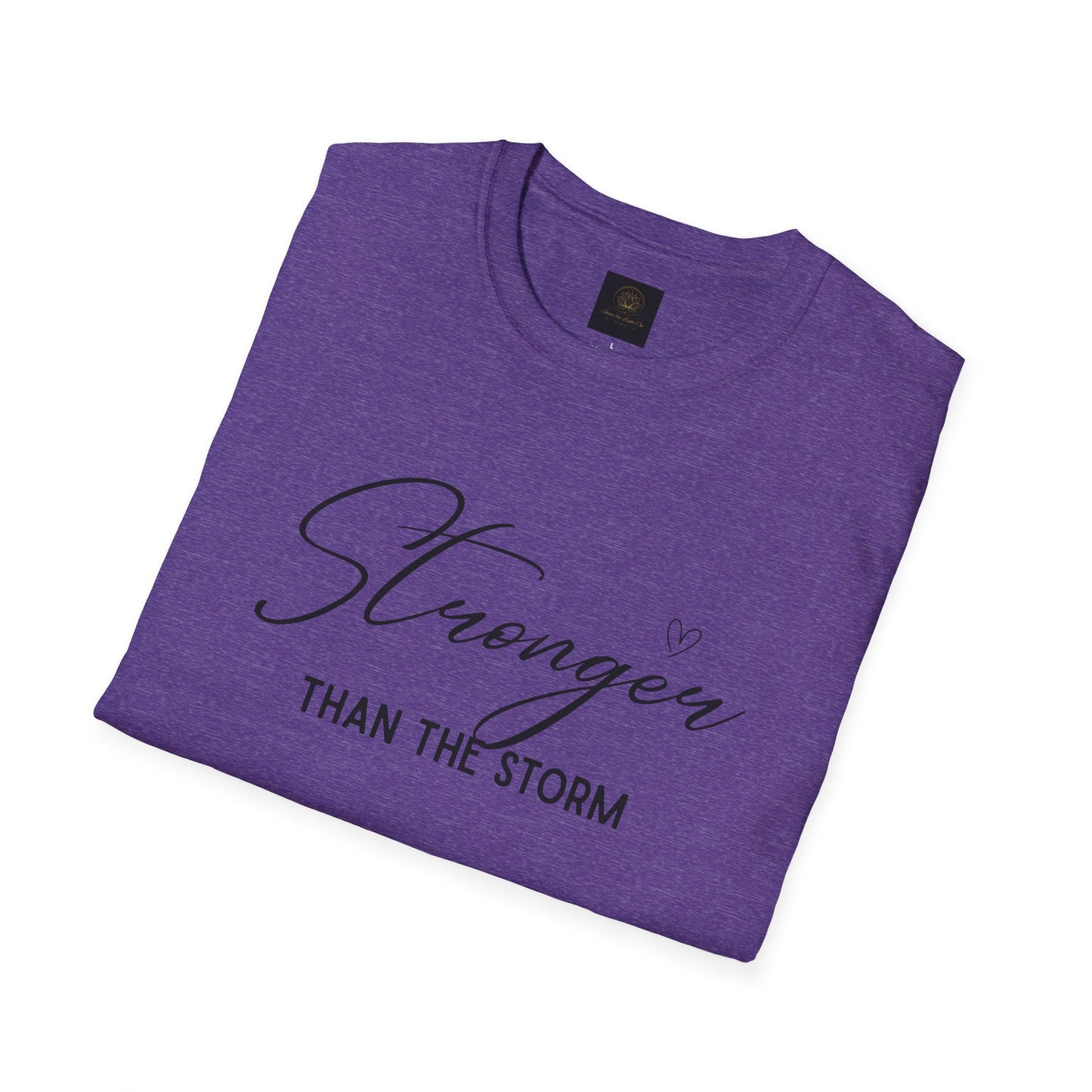 Stronger Than the Storm Motivational Unisex T-Shirt, Inspirational Tee, Gift for Her, Strength Quote Shirt, Uplifting Apparel, Casual Wear