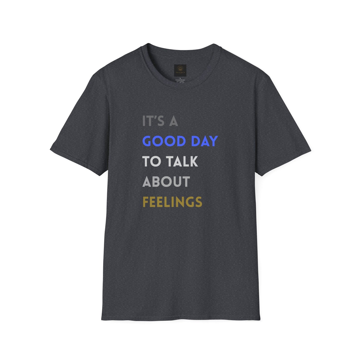 Feelings T-Shirt: Positive Vibes Apparel, Gift for Friends, Mental Health Awareness, Unisex Casual Wear, Supportive Fashion
