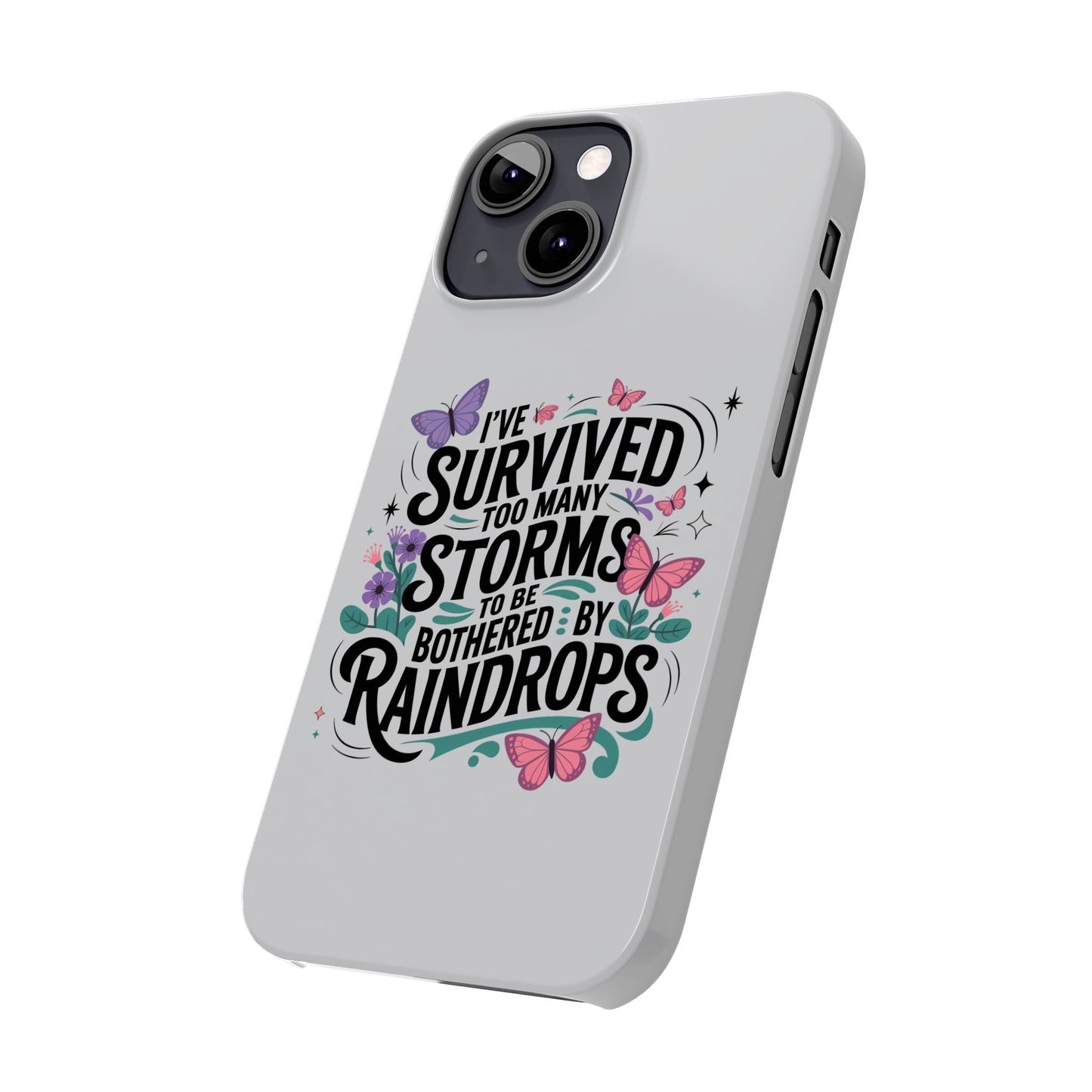Inspirational Slim Phone Cases, Motivational Phone Cover, Butterfly Phone Case, Perfect Gift for Nature Lovers, Uplifting Phone Accessory