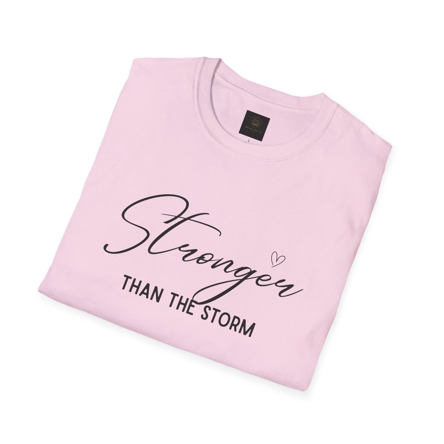 Stronger Than the Storm Motivational Unisex T-Shirt, Inspirational Tee, Gift for Her, Strength Quote Shirt, Uplifting Apparel, Casual Wear