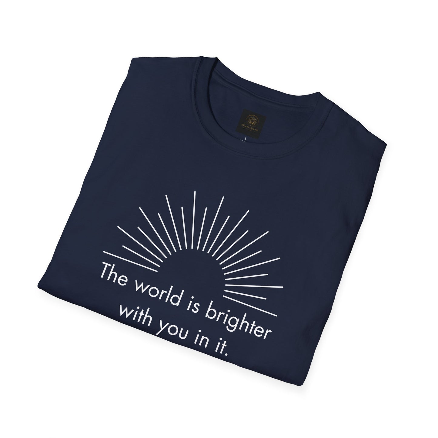 Inspirational Sun Graphic T-Shirt, Positive Quote Tee, Everyday Casual Wear, Gift for Friends, Unisex Apparel