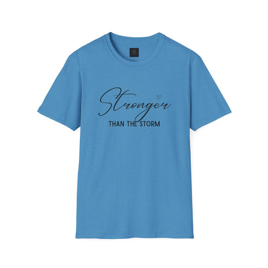 Stronger Than the Storm Motivational Unisex T-Shirt, Inspirational Tee, Gift for Her, Strength Quote Shirt, Uplifting Apparel, Casual Wear
