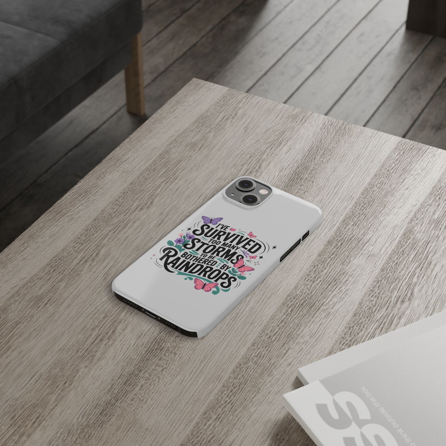 Inspirational Slim Phone Cases, Motivational Phone Cover, Butterfly Phone Case, Perfect Gift for Nature Lovers, Uplifting Phone Accessory