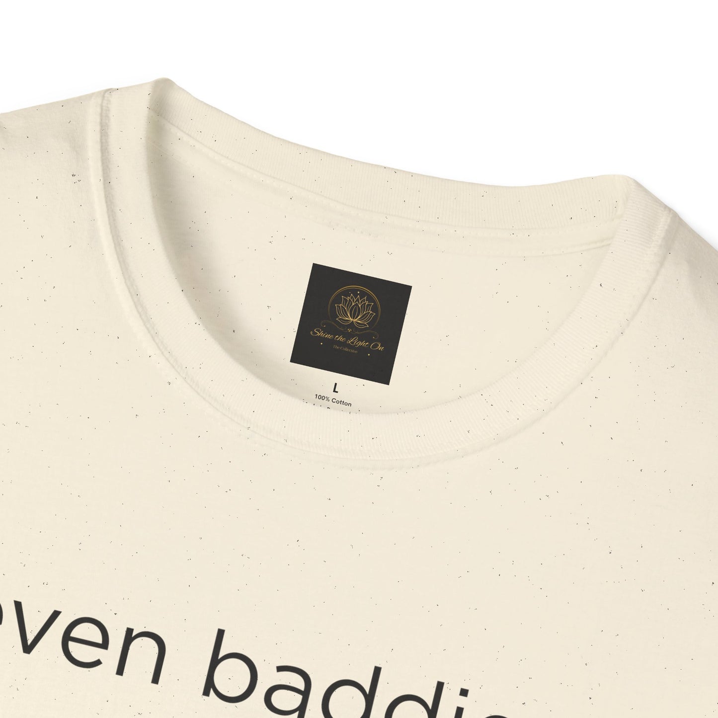 Unisex Softstyle T-Shirt: Fun and Quirky Tee for Baddies, Casual Wear, Birthday Gift, Trendy Fashion, Unique Gift Idea, Everyday Comfort