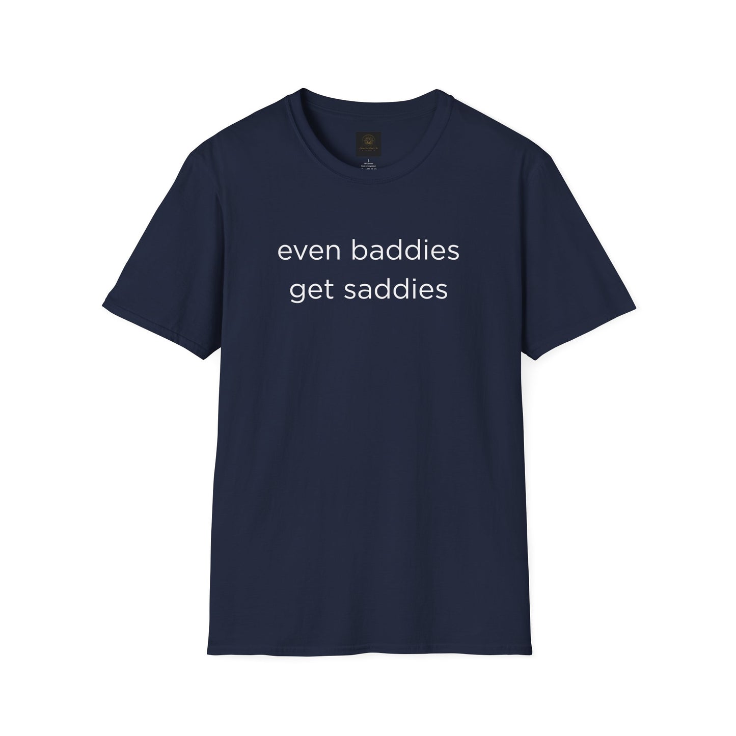 Unisex Softstyle T-Shirt: Fun and Quirky Tee for Baddies, Casual Wear, Birthday Gift, Trendy Fashion, Unique Gift Idea, Everyday Comfort