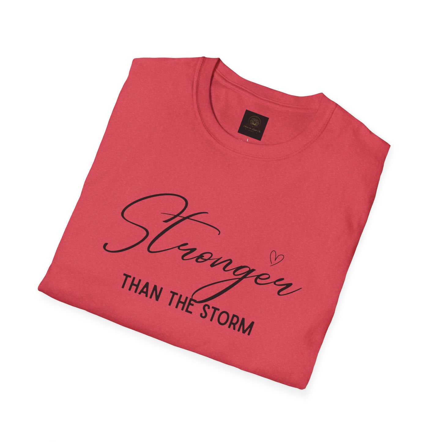 Stronger Than the Storm Motivational Unisex T-Shirt, Inspirational Tee, Gift for Her, Strength Quote Shirt, Uplifting Apparel, Casual Wear