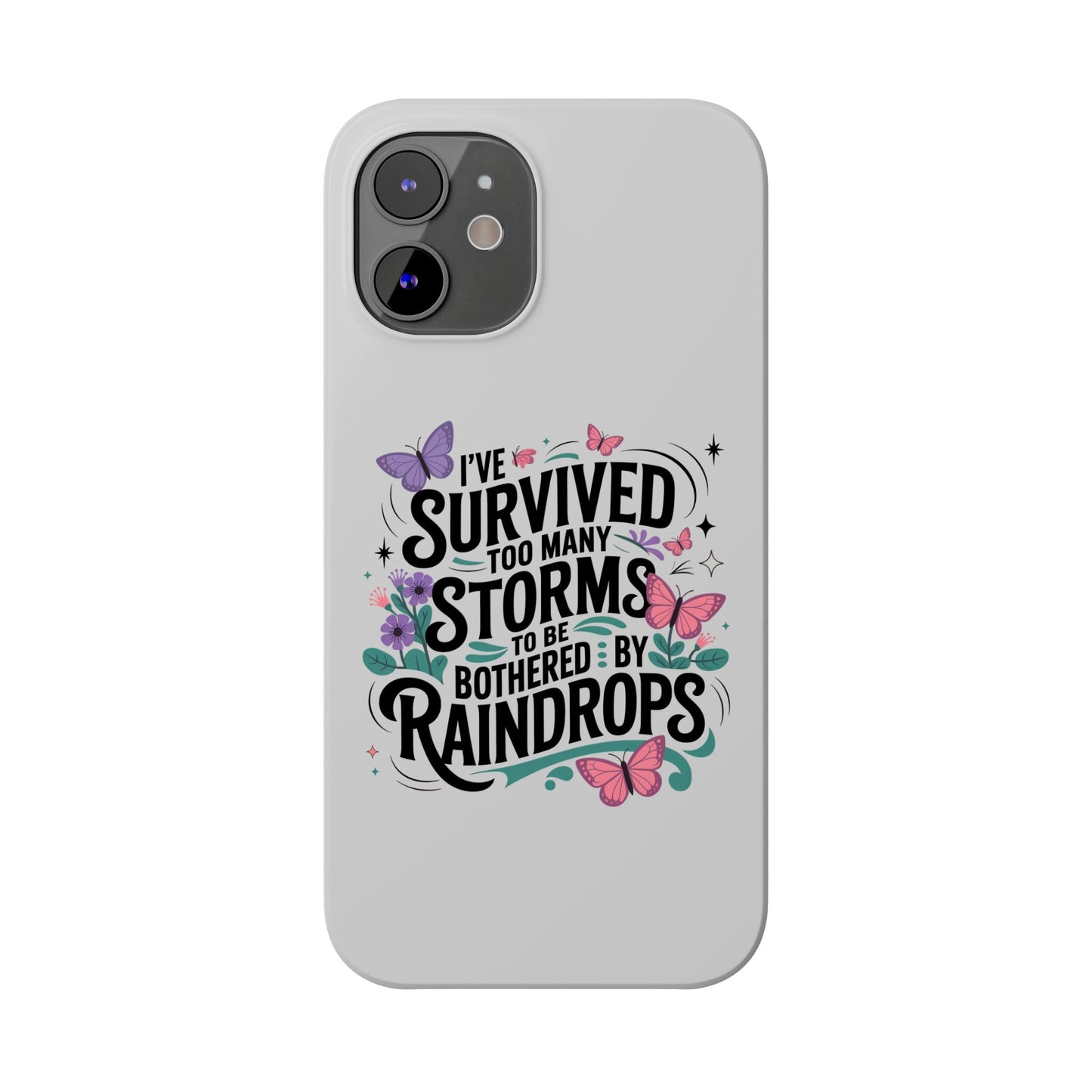 Inspirational Slim Phone Cases, Motivational Phone Cover, Butterfly Phone Case, Perfect Gift for Nature Lovers, Uplifting Phone Accessory