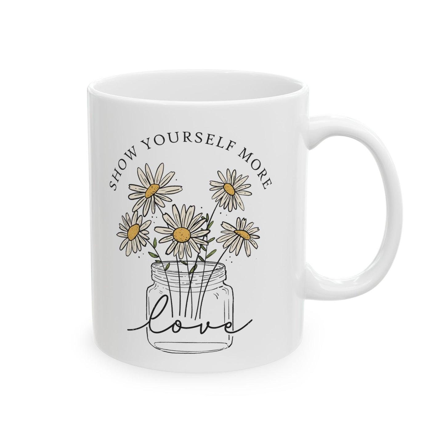Motivational Floral Ceramic Mug - Show Yourself More Love