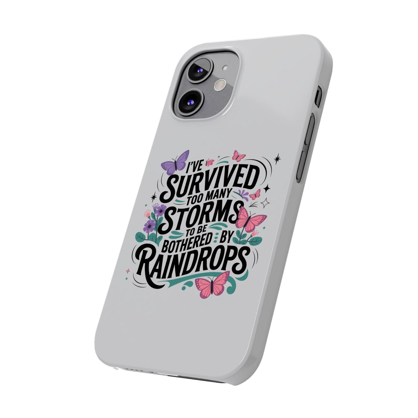 Inspirational Slim Phone Cases, Motivational Phone Cover, Butterfly Phone Case, Perfect Gift for Nature Lovers, Uplifting Phone Accessory