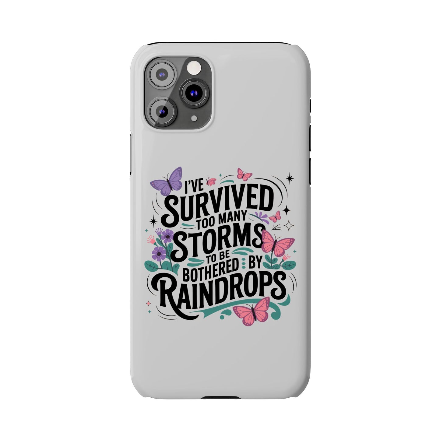 Inspirational Slim Phone Cases, Motivational Phone Cover, Butterfly Phone Case, Perfect Gift for Nature Lovers, Uplifting Phone Accessory