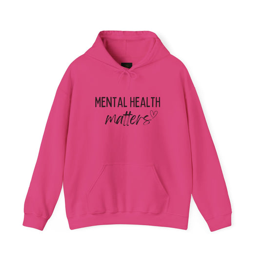 Mental Health Matters Hoodie, Unisex Pullover, Awareness Apparel, Cozy Sweatshirt, Gift for Support, Self-Care Fashion
