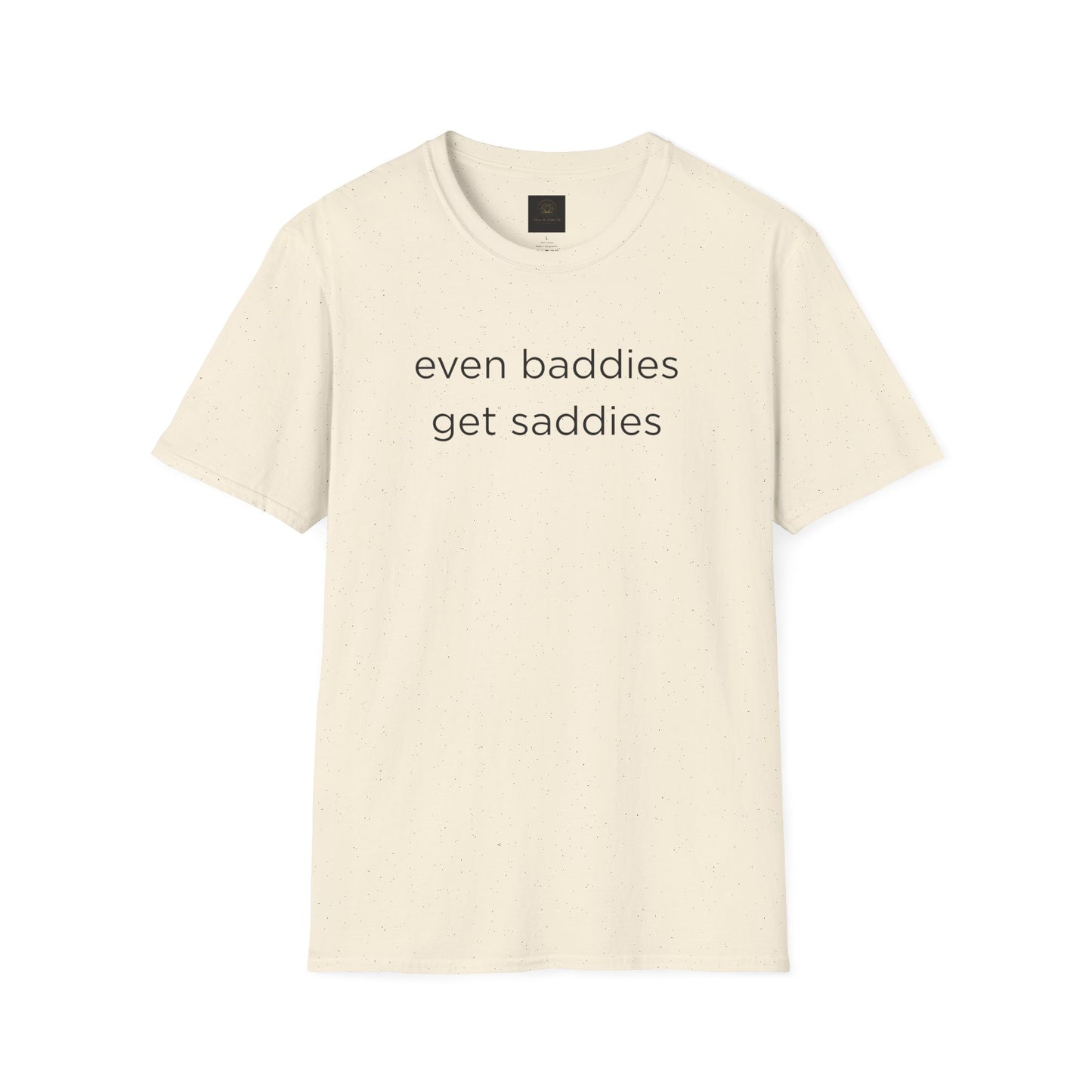 Unisex Softstyle T-Shirt: Fun and Quirky Tee for Baddies, Casual Wear, Birthday Gift, Trendy Fashion, Unique Gift Idea, Everyday Comfort